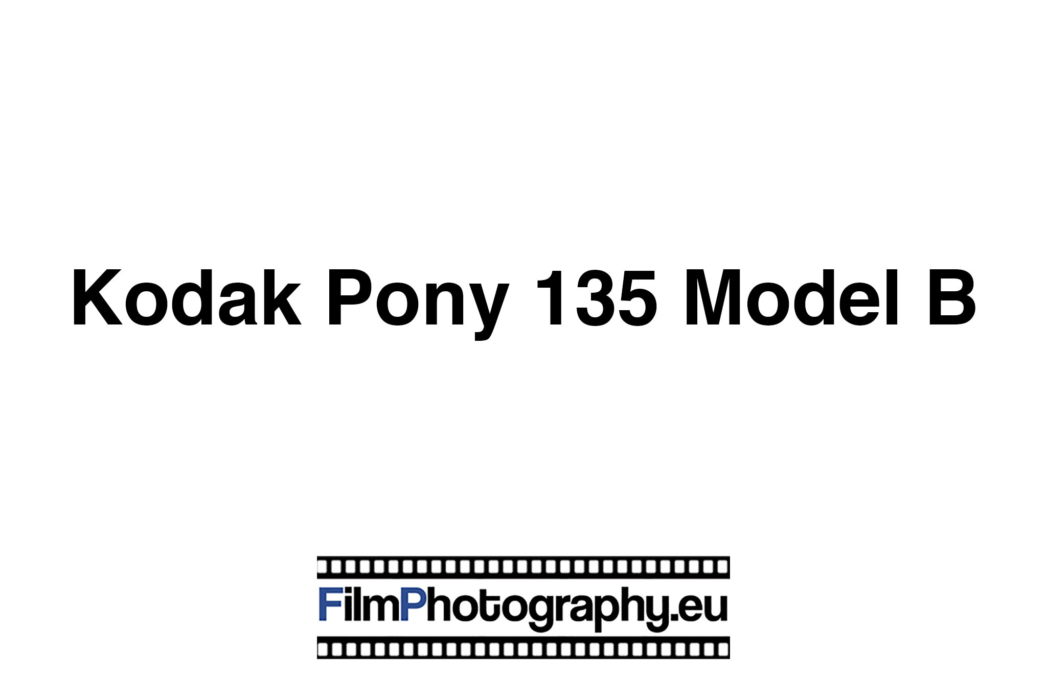 Kodak Pony 135 Model B | Guide For The Viewfinder Camera