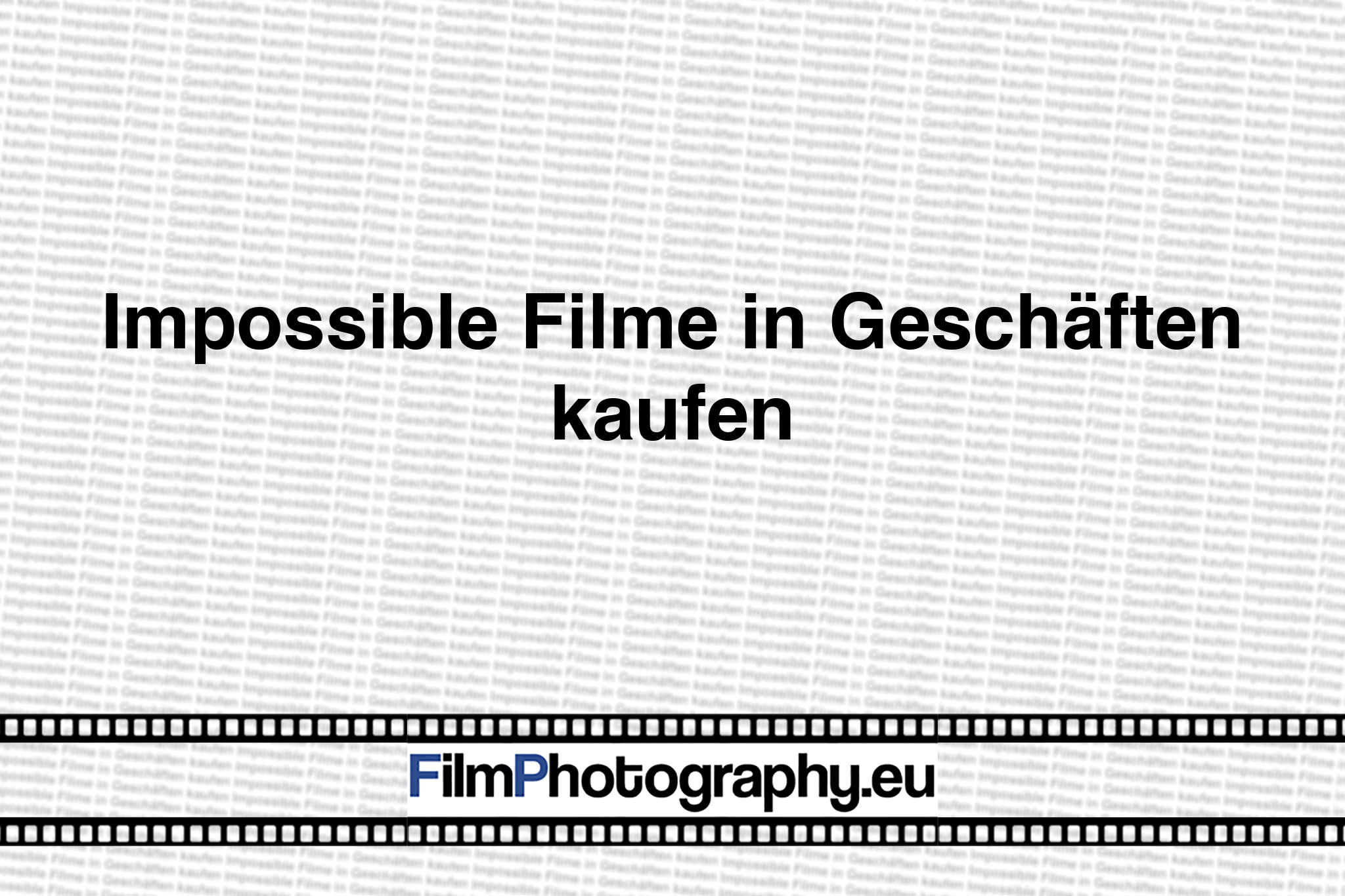 impossible-sofortbildfilme-in-gesch-ften-g-nstig-kaufen