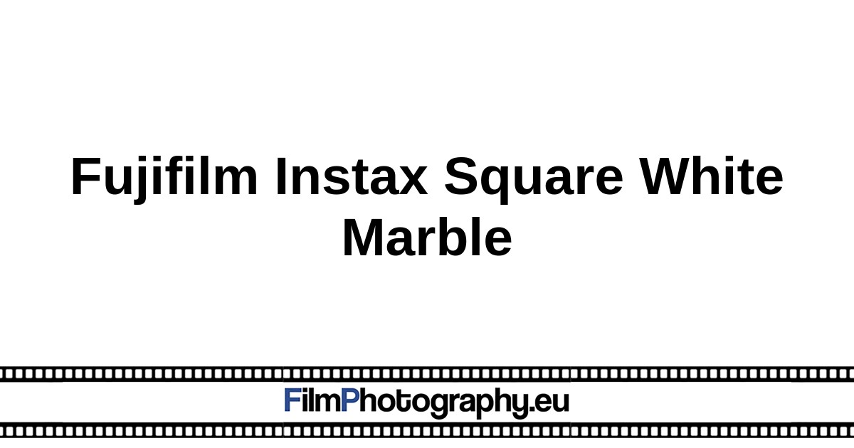 Fujifilm Instax Square White Marble - All important information