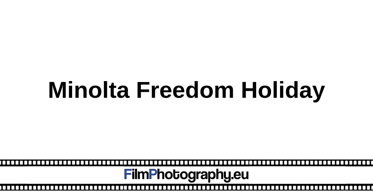 minolta freedom holiday