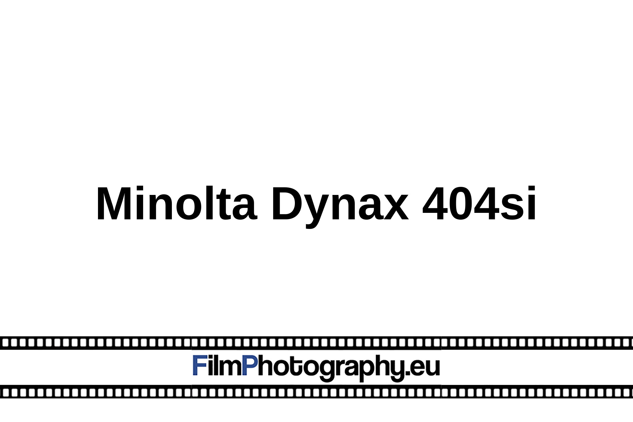 Minolta Dynax 404si Get Info On Features Films Batteries minolta-dynax-404si-get-info-on-features-films-batteries