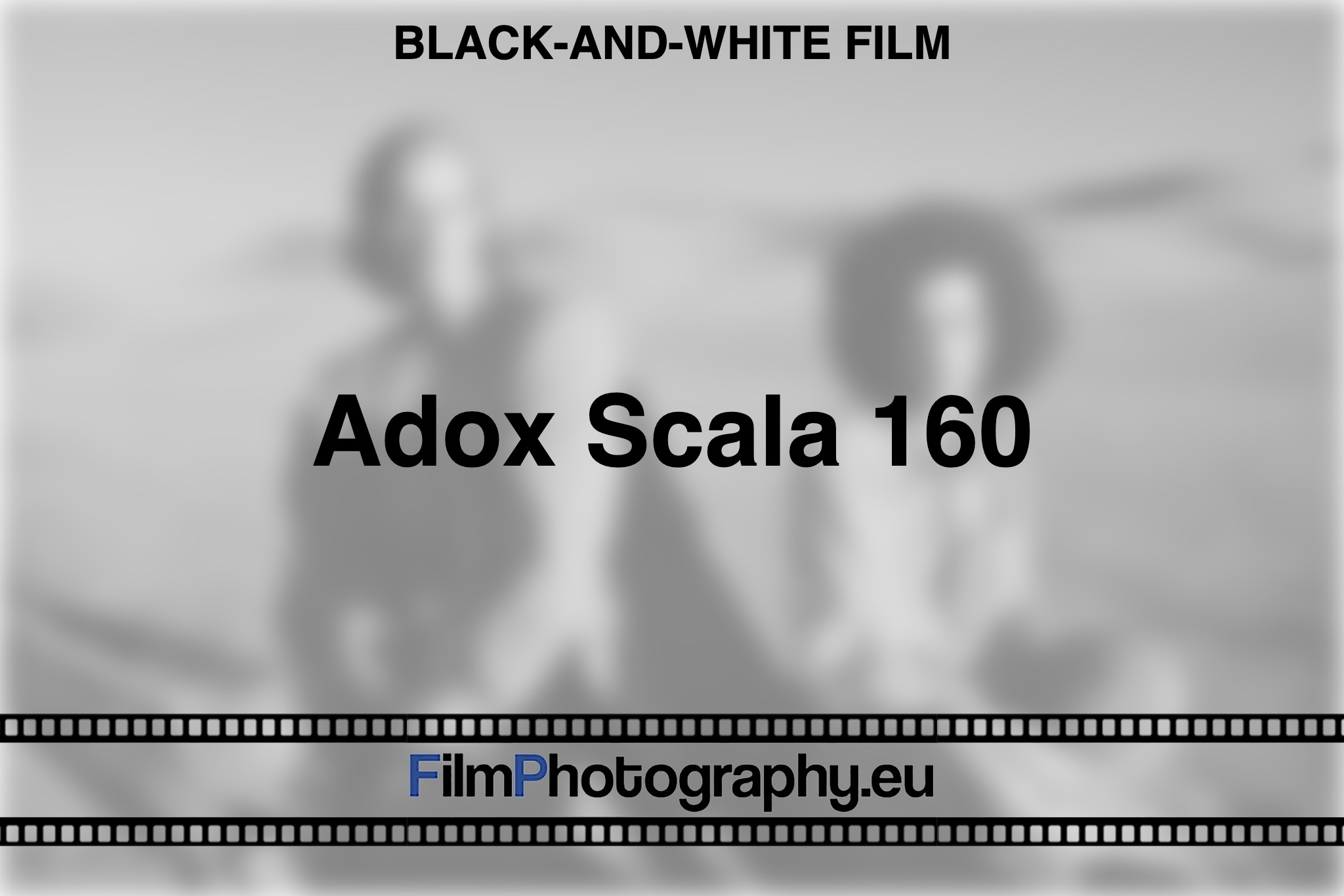 adox-scala-160-black-and-white-film-bnv