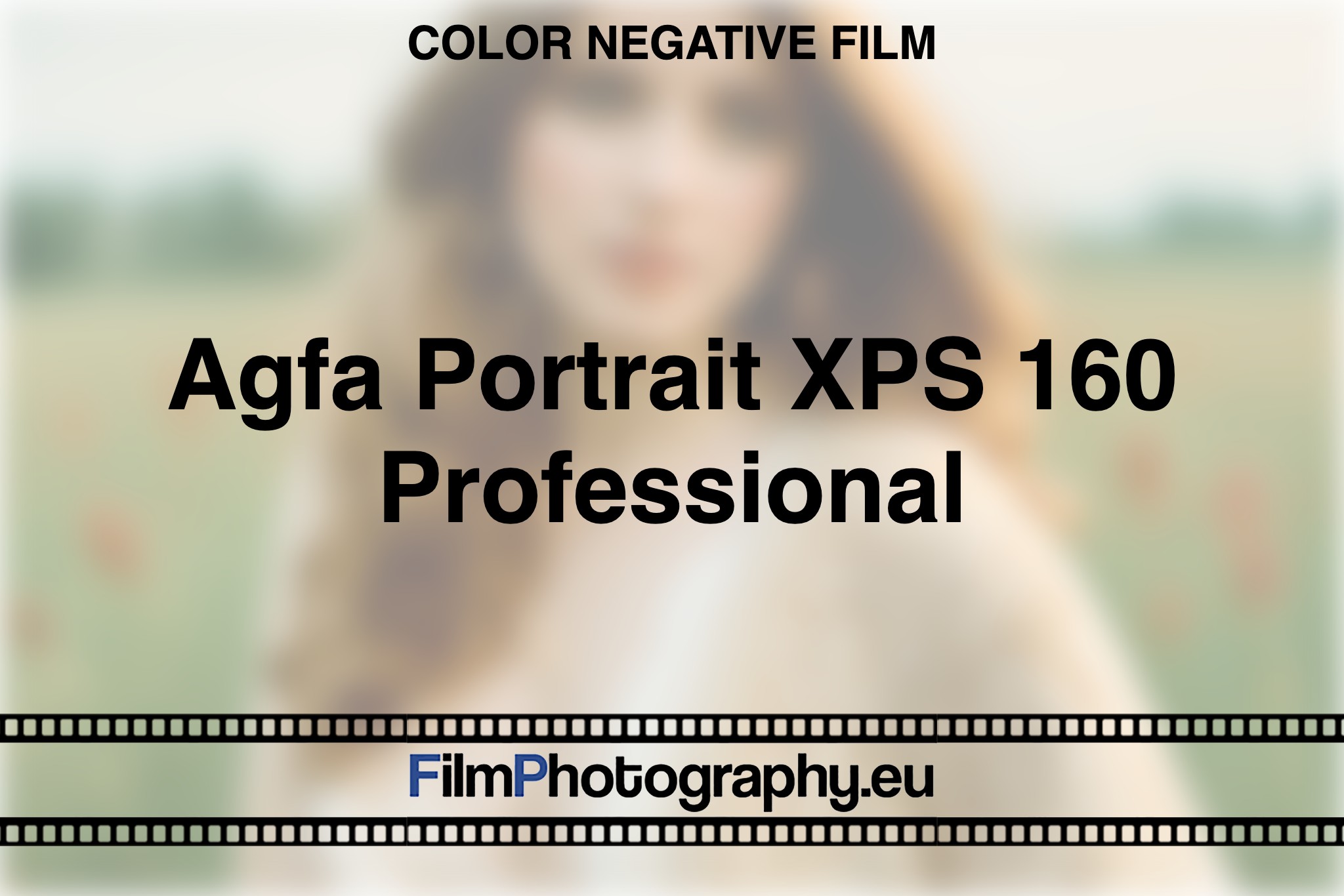 agfa-portrait-xps-160-professional-color-negative-film-bnv
