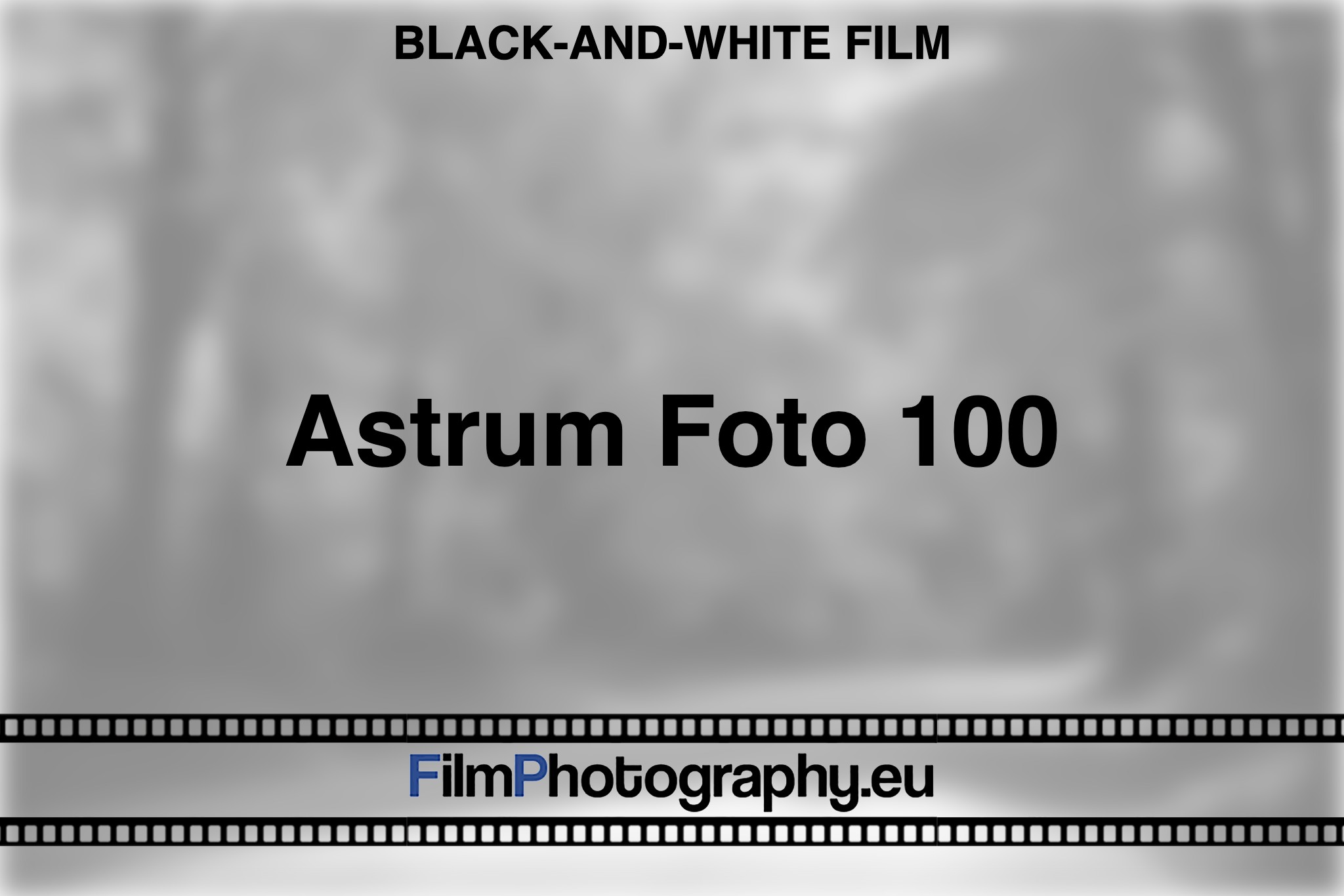 astrum-foto-100-black-and-white-film-bnv