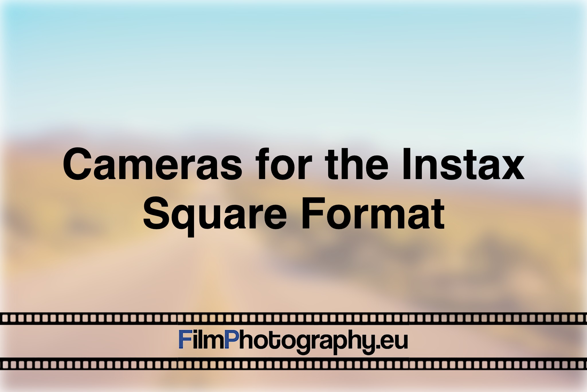 cameras-for-the-instax-square-format-photo-bnv