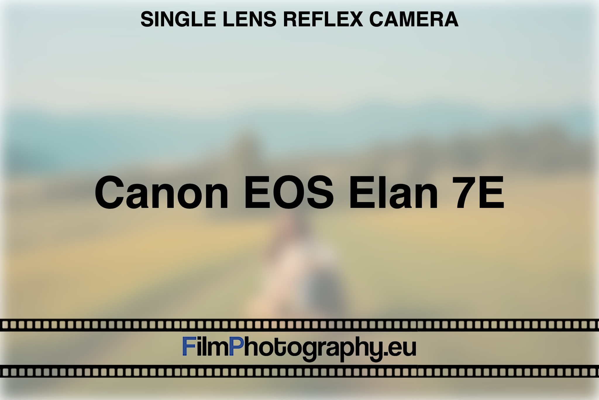 canon-eos-elan-7e-single-lens-reflex-camera-bnv