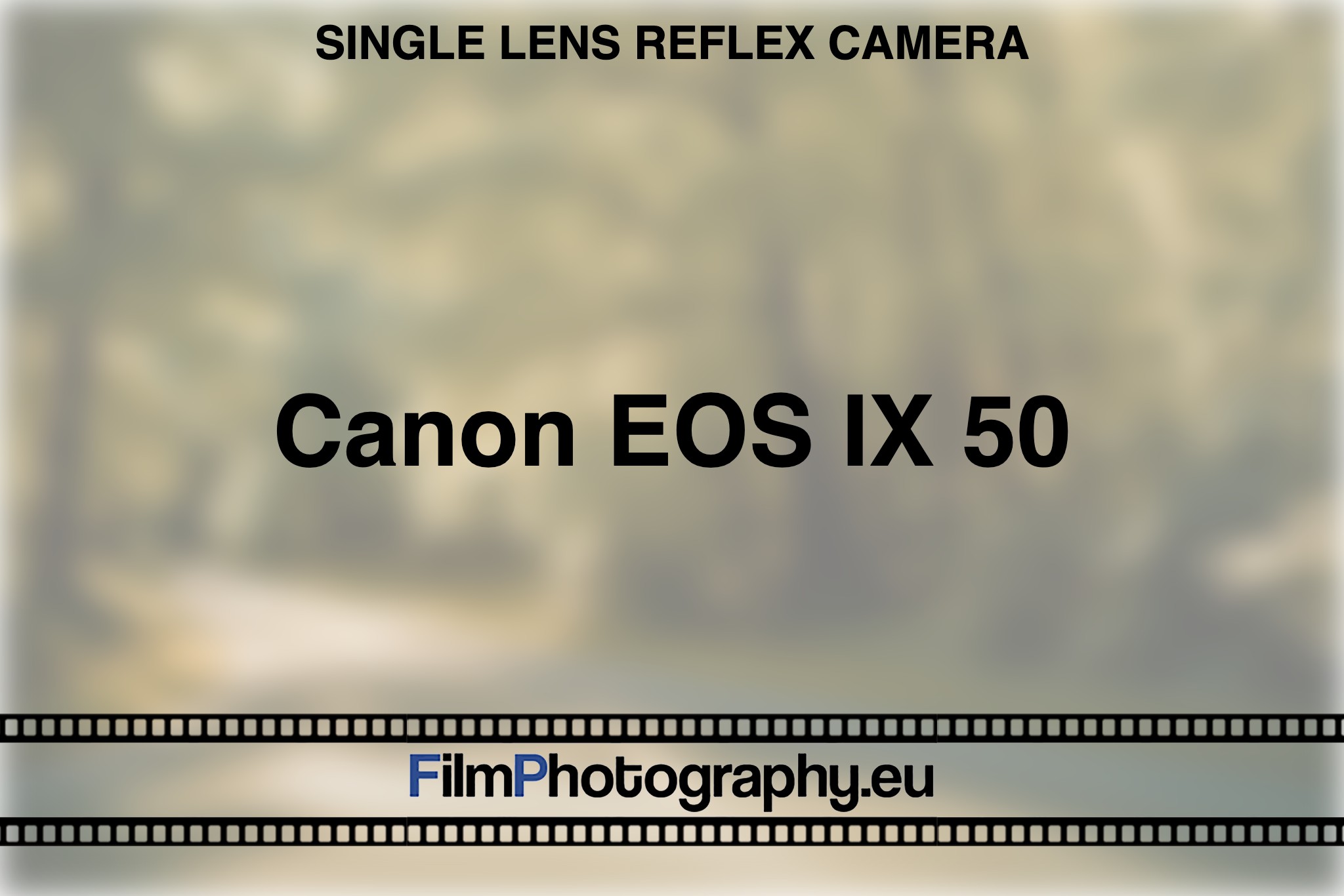 Canon EOS IX 50 - Background to films, batteries and the camera