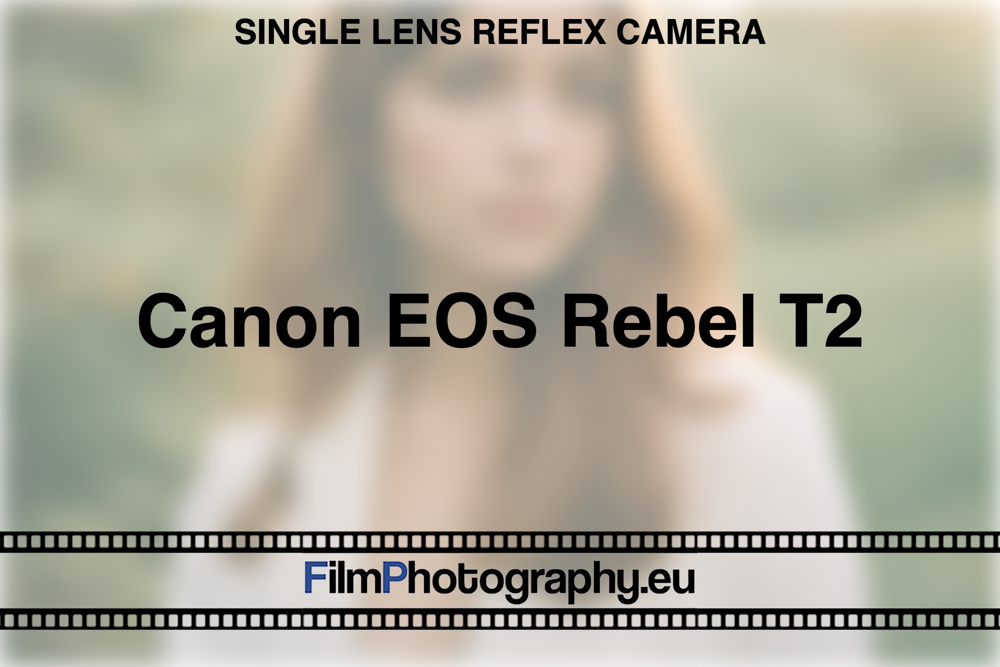canon-eos-rebel-t2-single-lens-reflex-camera-bnv
