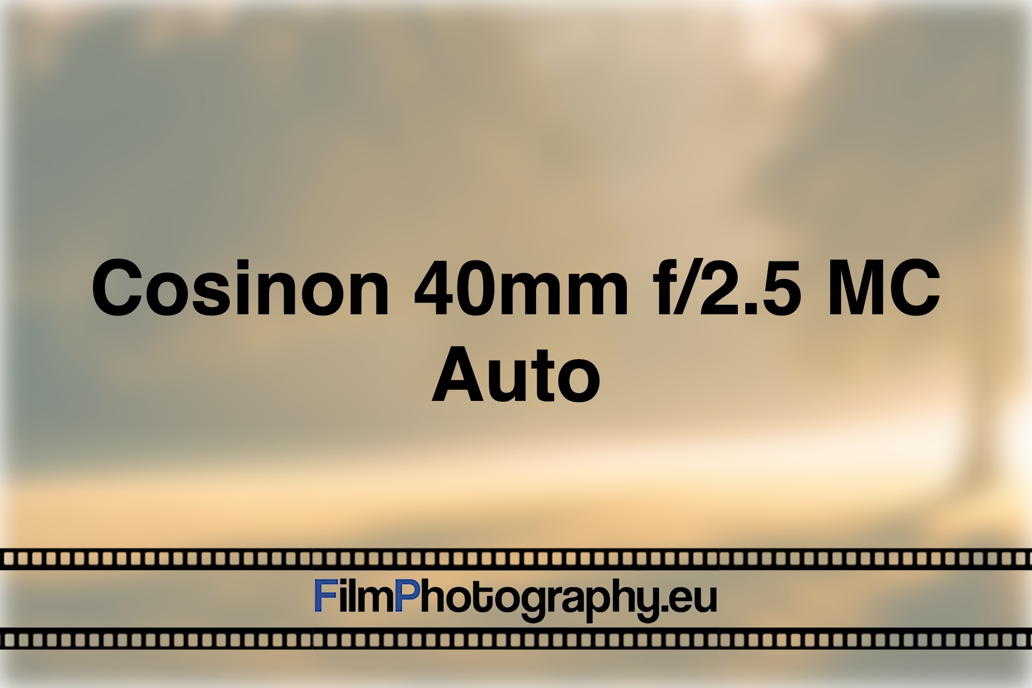 cosinon-40mm-f-2-5-mc-auto-photo-bnv