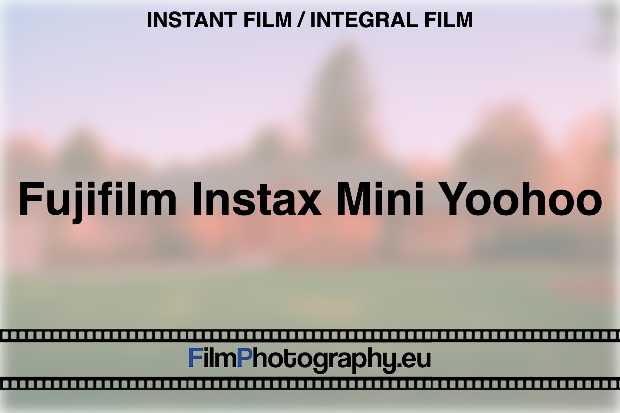fujifilm-instax-mini-yoohoo-instant-film-integral-film-bnv