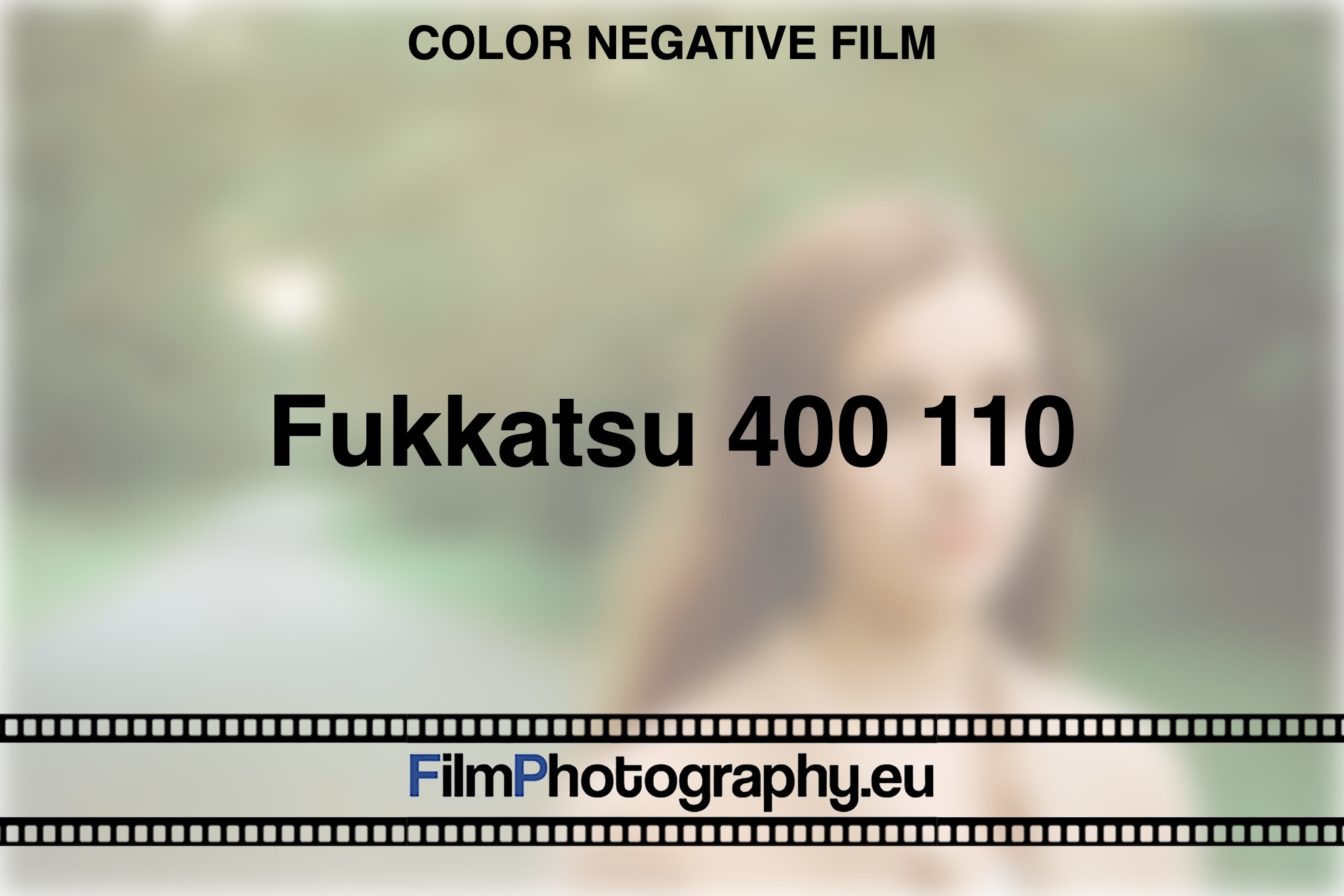 fukkatsu-400-110-color-negative-film-bnv