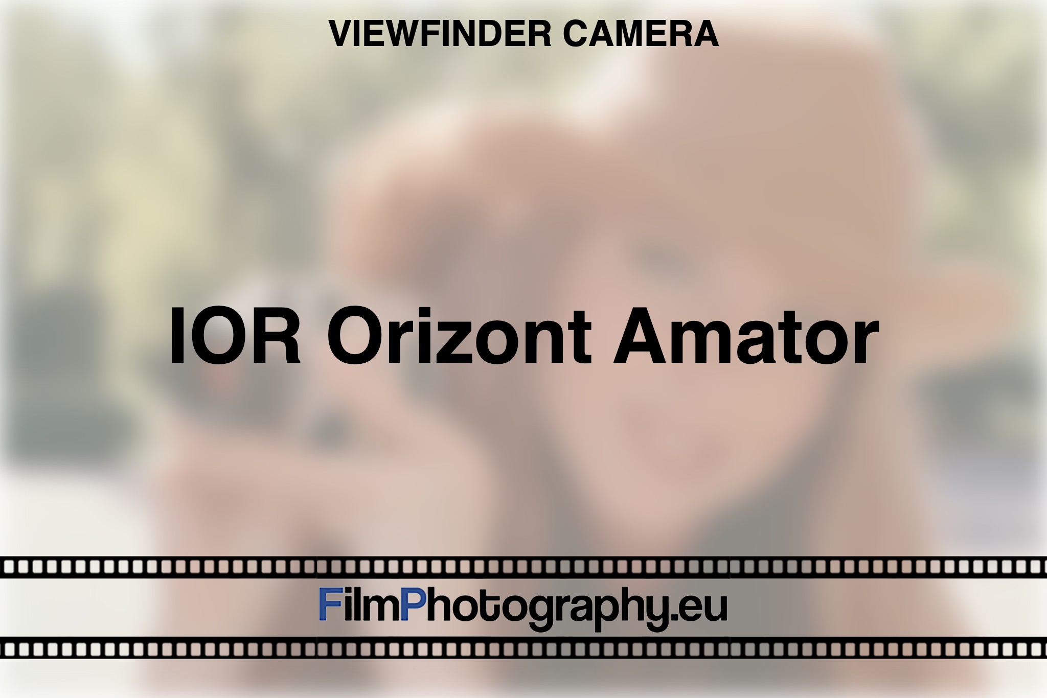 ior-orizont-amator-viewfinder-camera-bnv