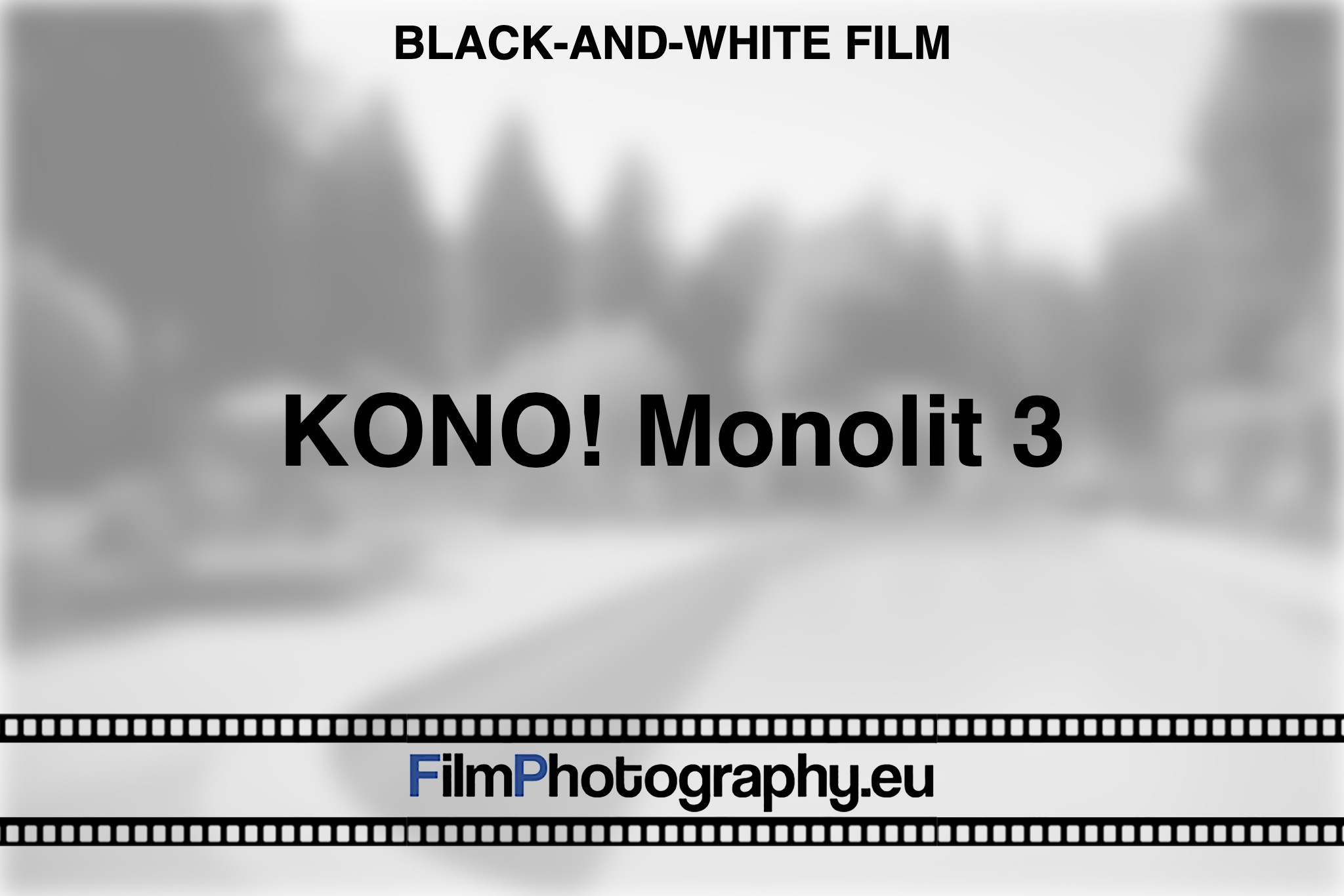 kono-monolit-3-black-and-white-film-bnv