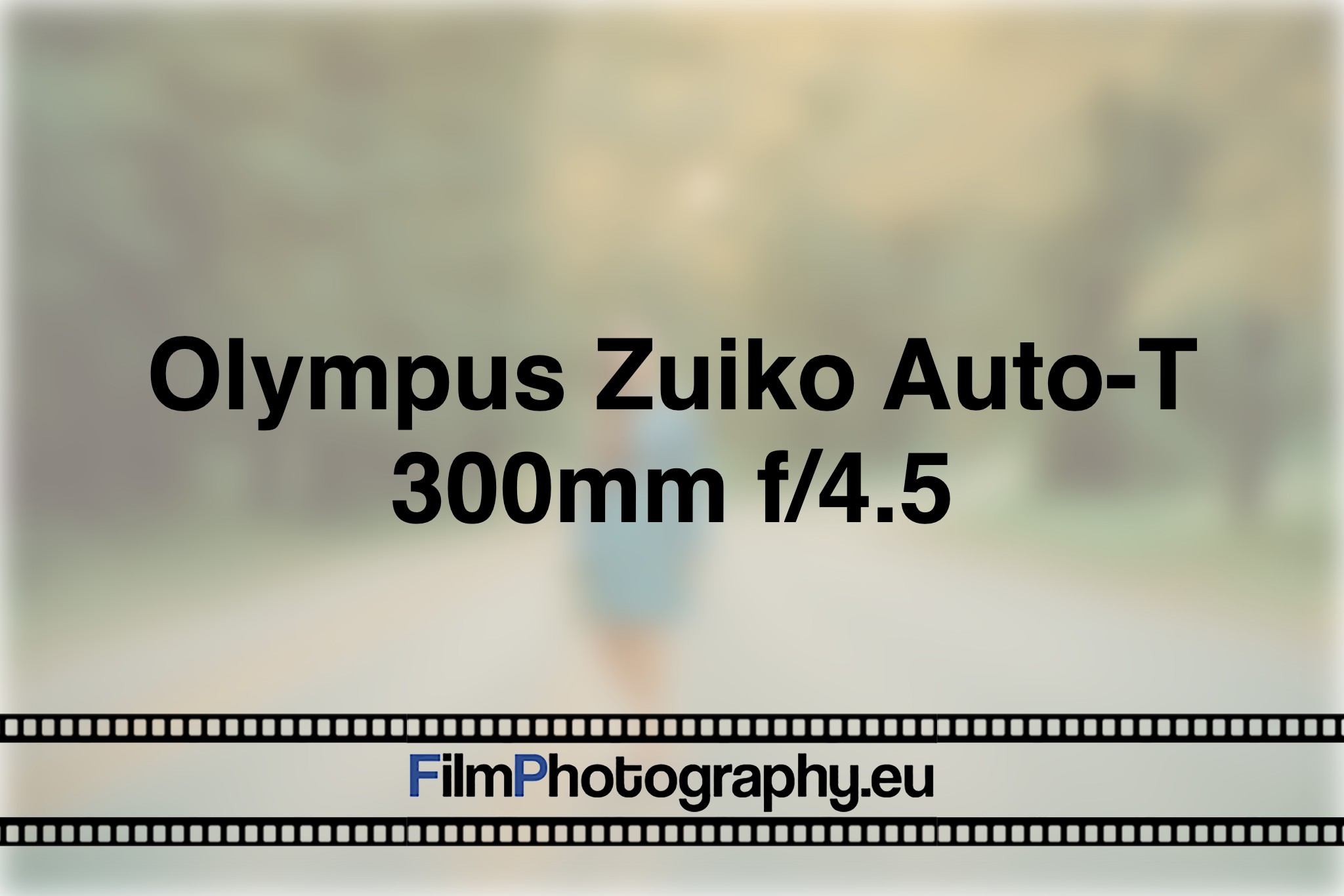olympus-zuiko-auto-t-300mm-f-4-5-photo-bnv