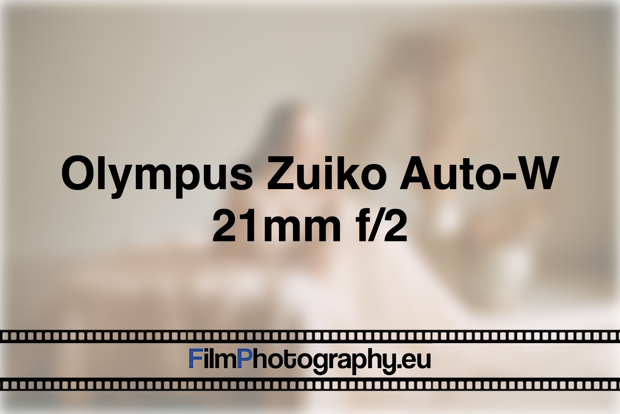 olympus-zuiko-auto-w-21mm-f-2-photo-bnv