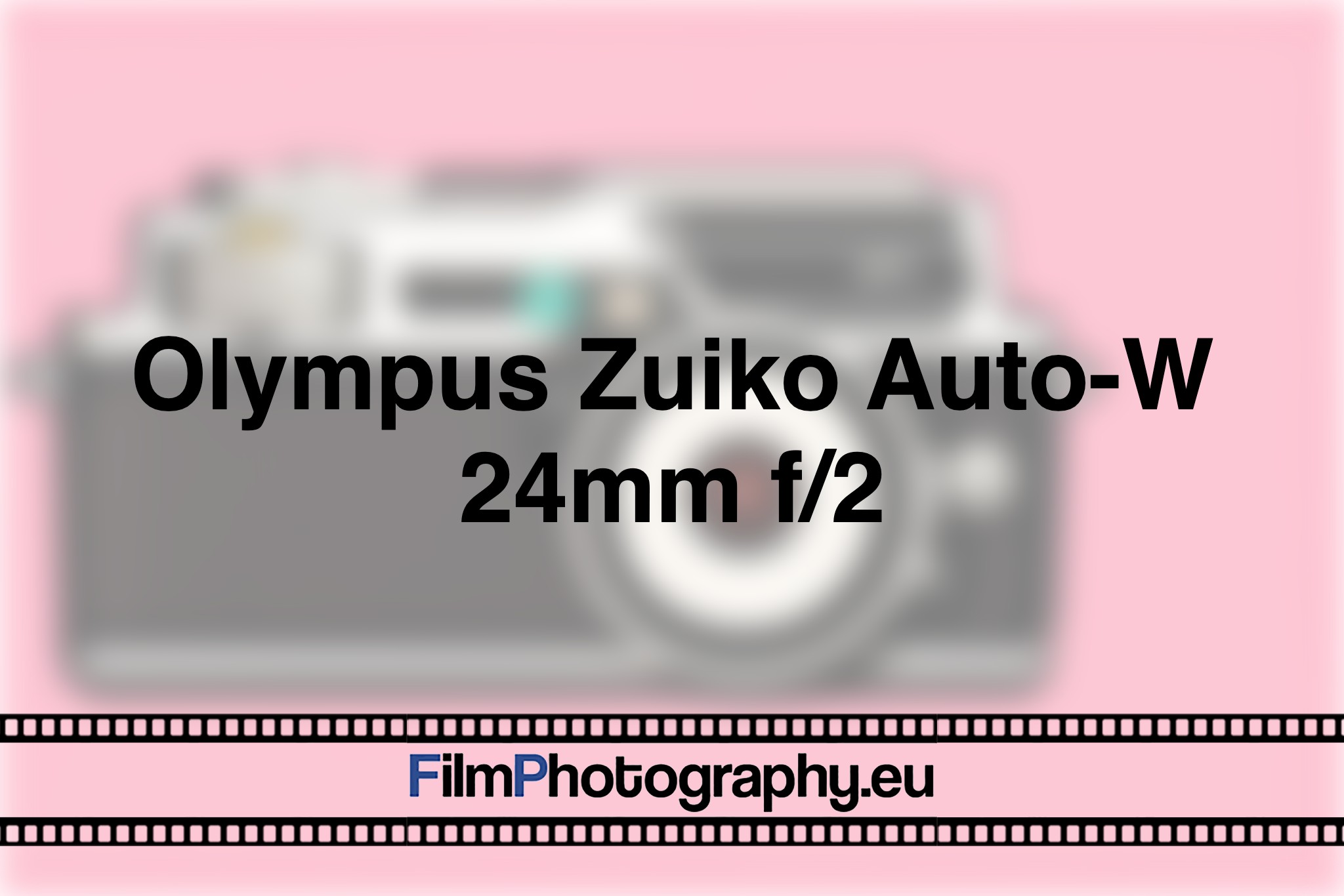 olympus-zuiko-auto-w-24mm-f-2-photo-bnv