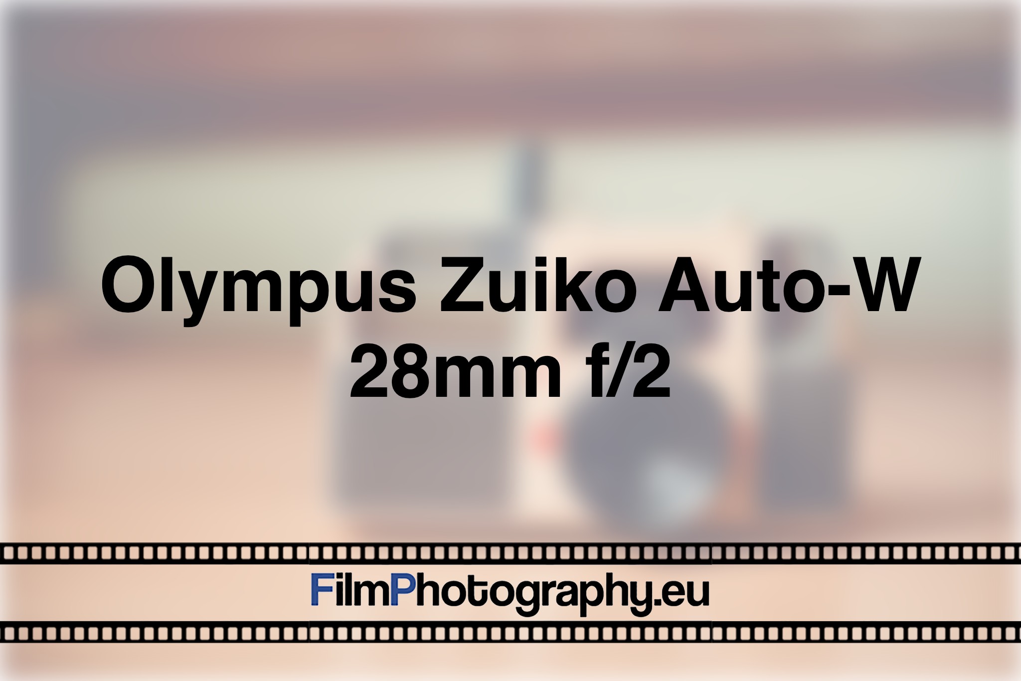 olympus-zuiko-auto-w-28mm-f-2-photo-bnv
