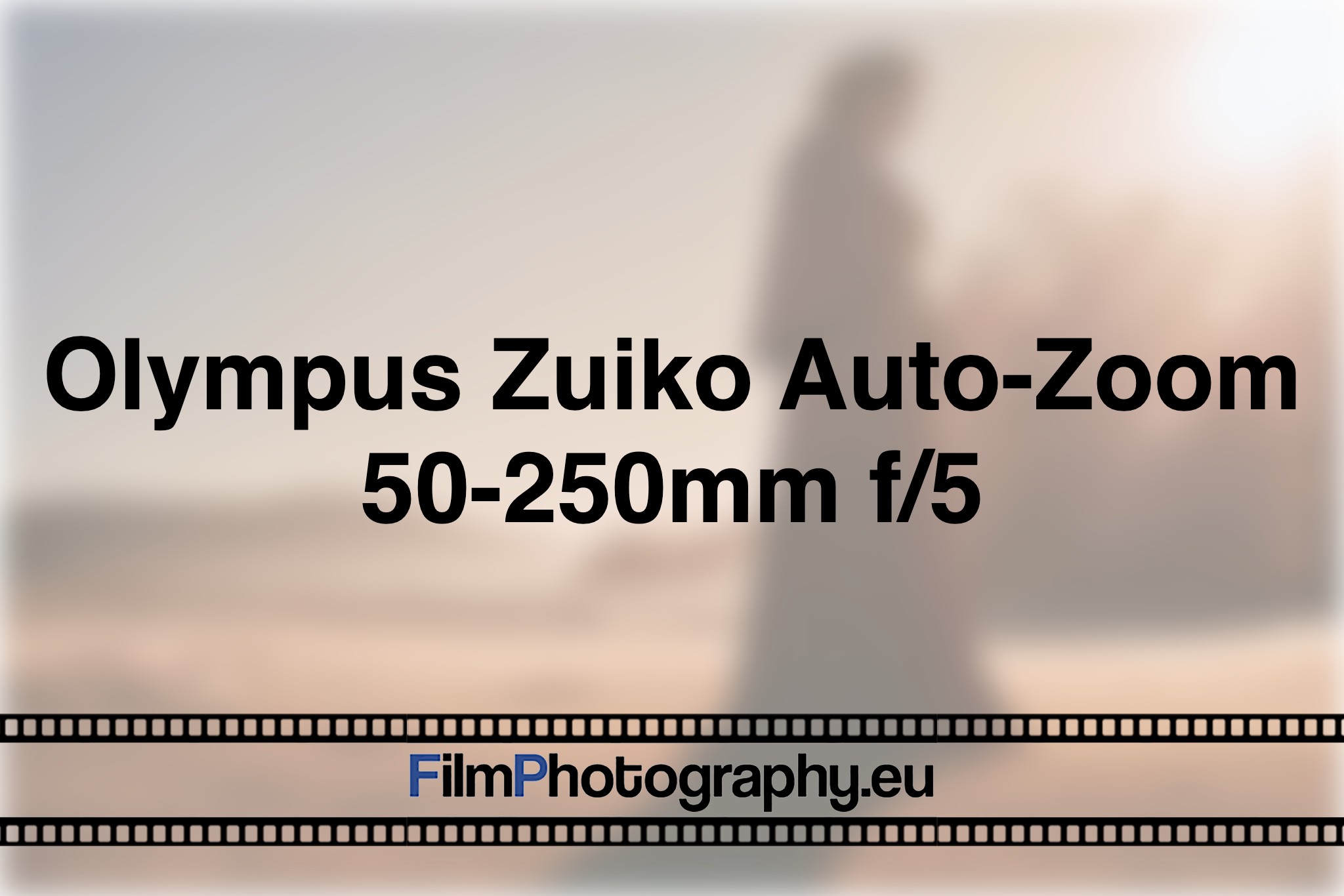 olympus-zuiko-auto-zoom-50-250mm-f-5-photo-bnv