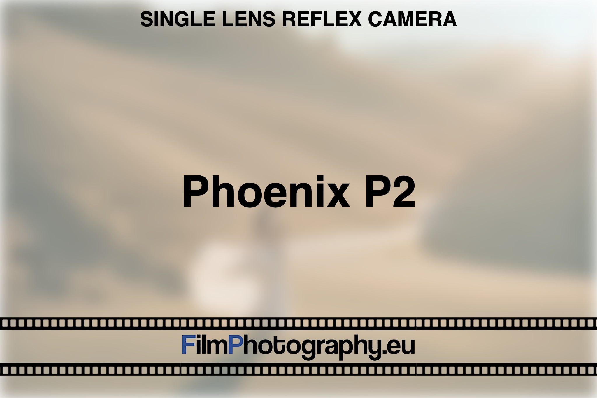 phoenix-p2-single-lens-reflex-camera-bnv