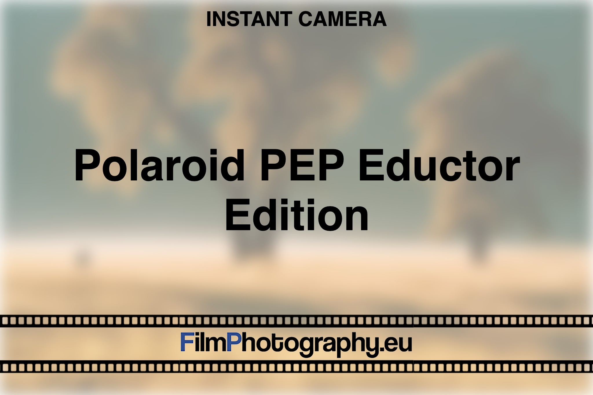 polaroid-pep-eductor-edition-instant-camera-bnv