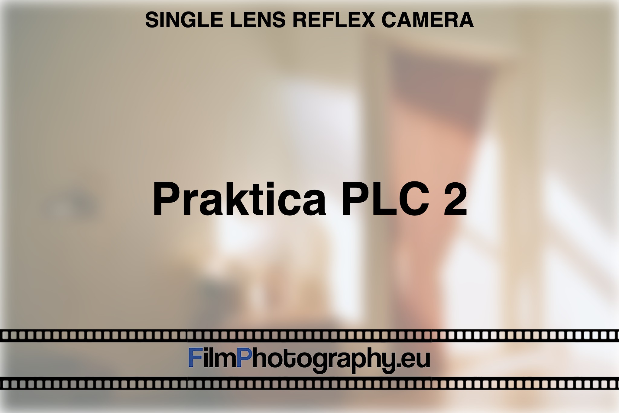praktica-plc-2-single-lens-reflex-camera-bnv