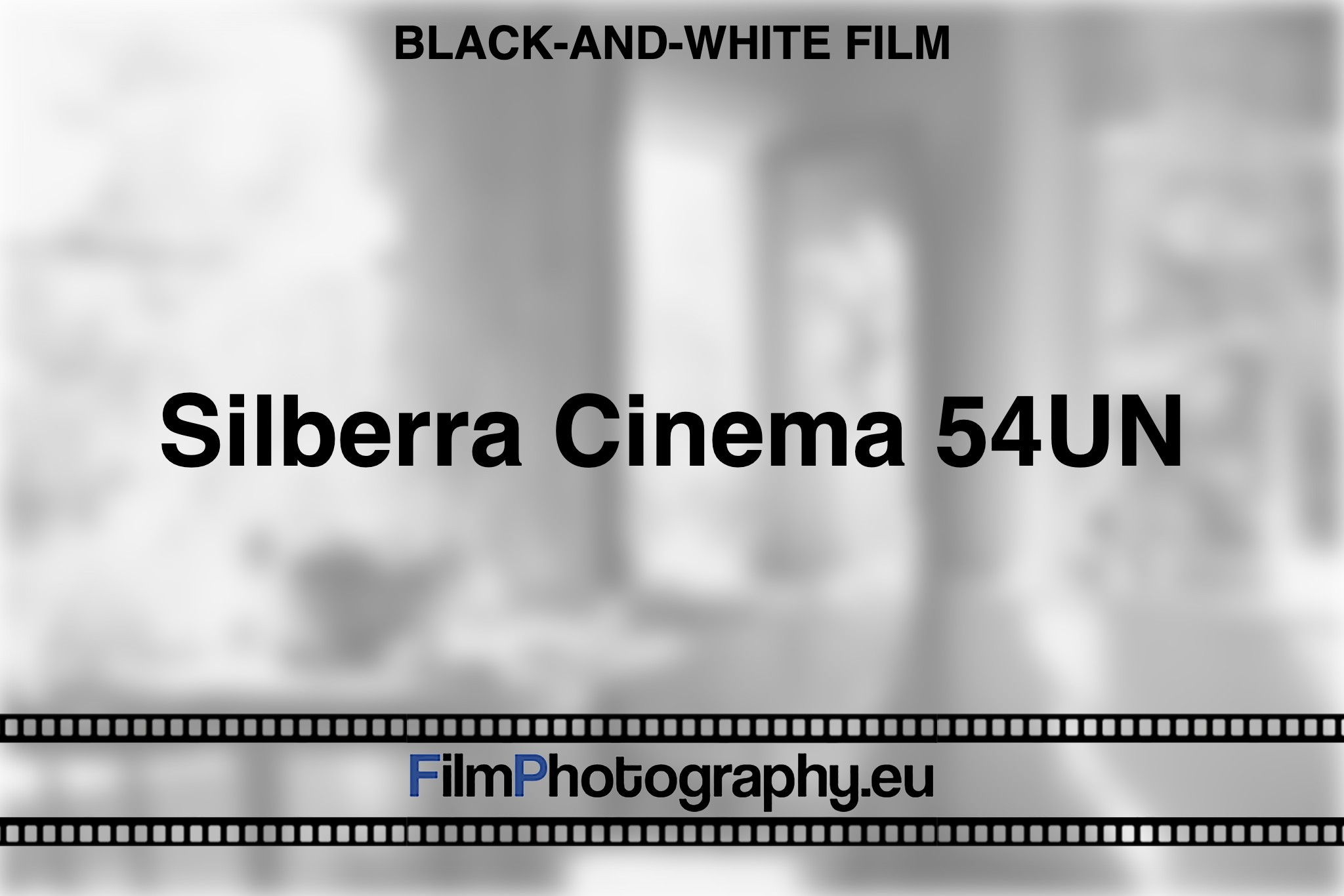 silberra-cinema-54un-black-and-white-film-bnv