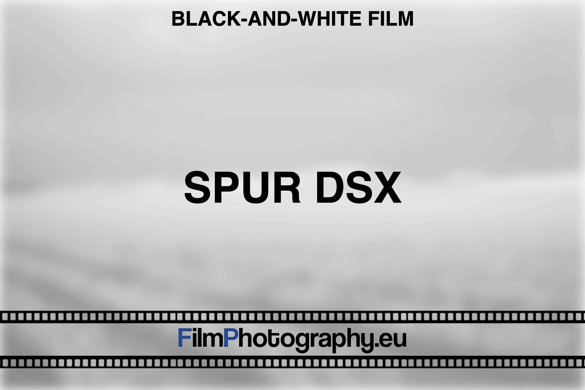 spur-dsx-black-and-white-film-bnv