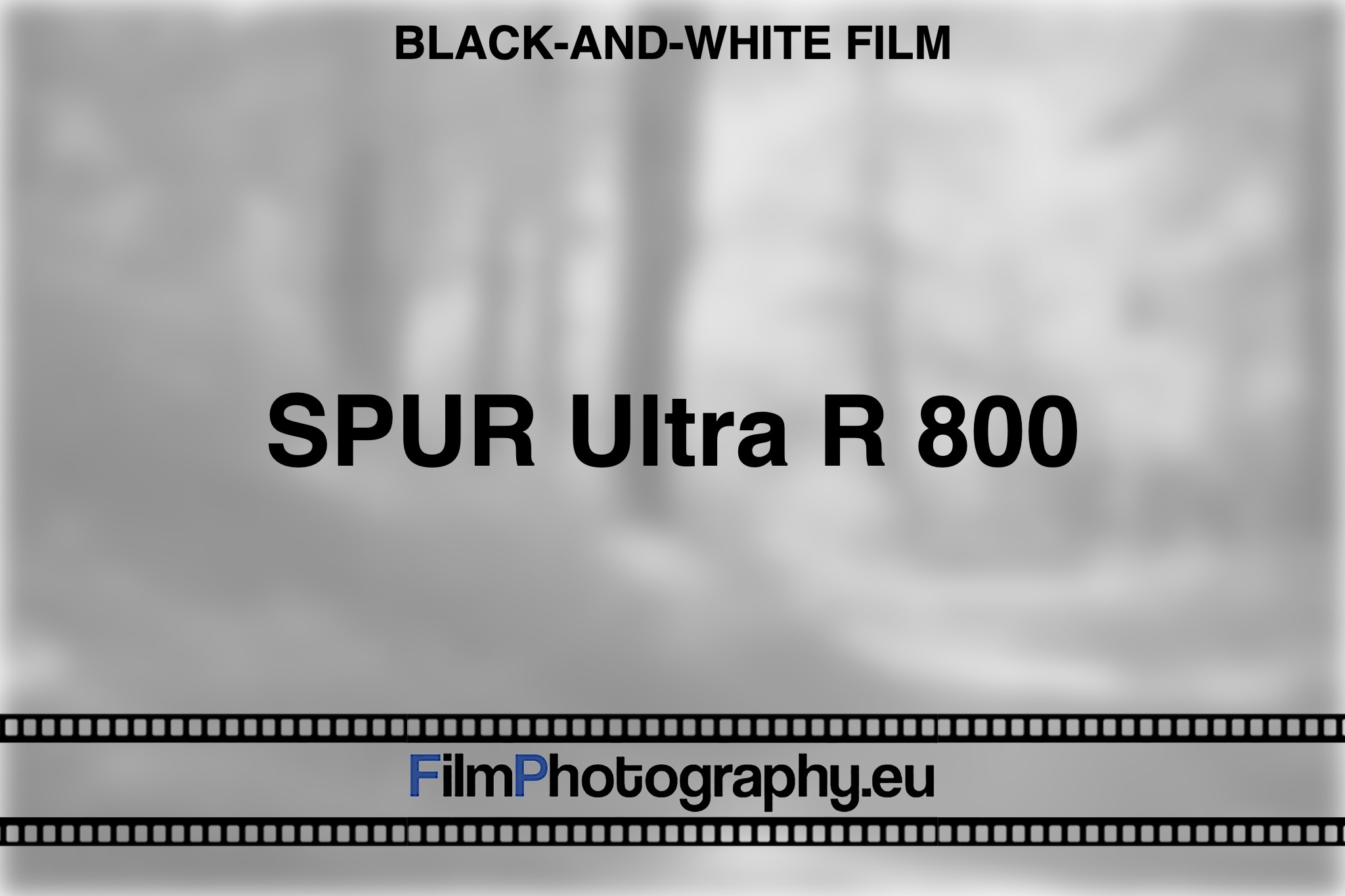 spur-ultra-r-800-black-and-white-film-bnv