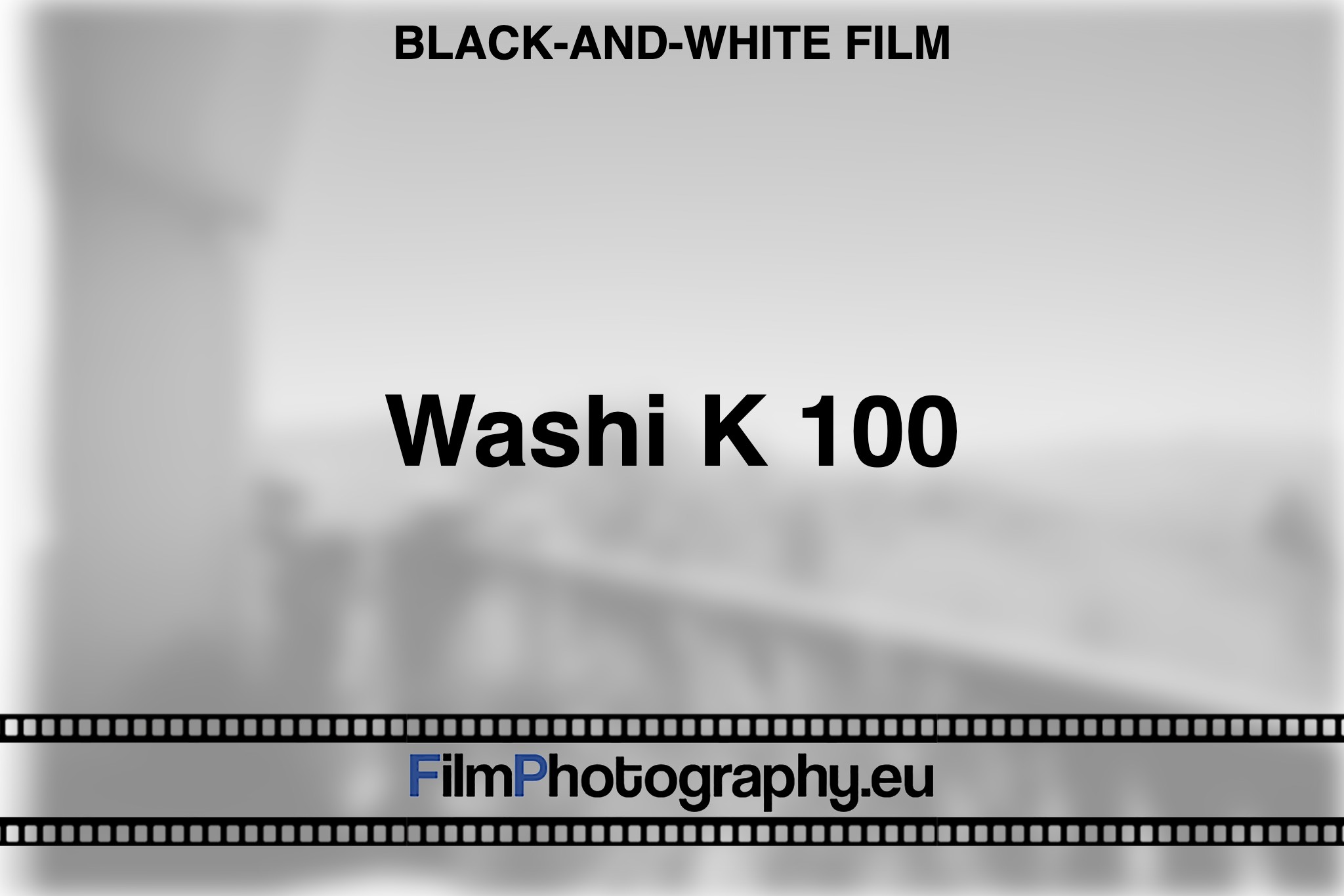 washi-k-100-black-and-white-film-bnv