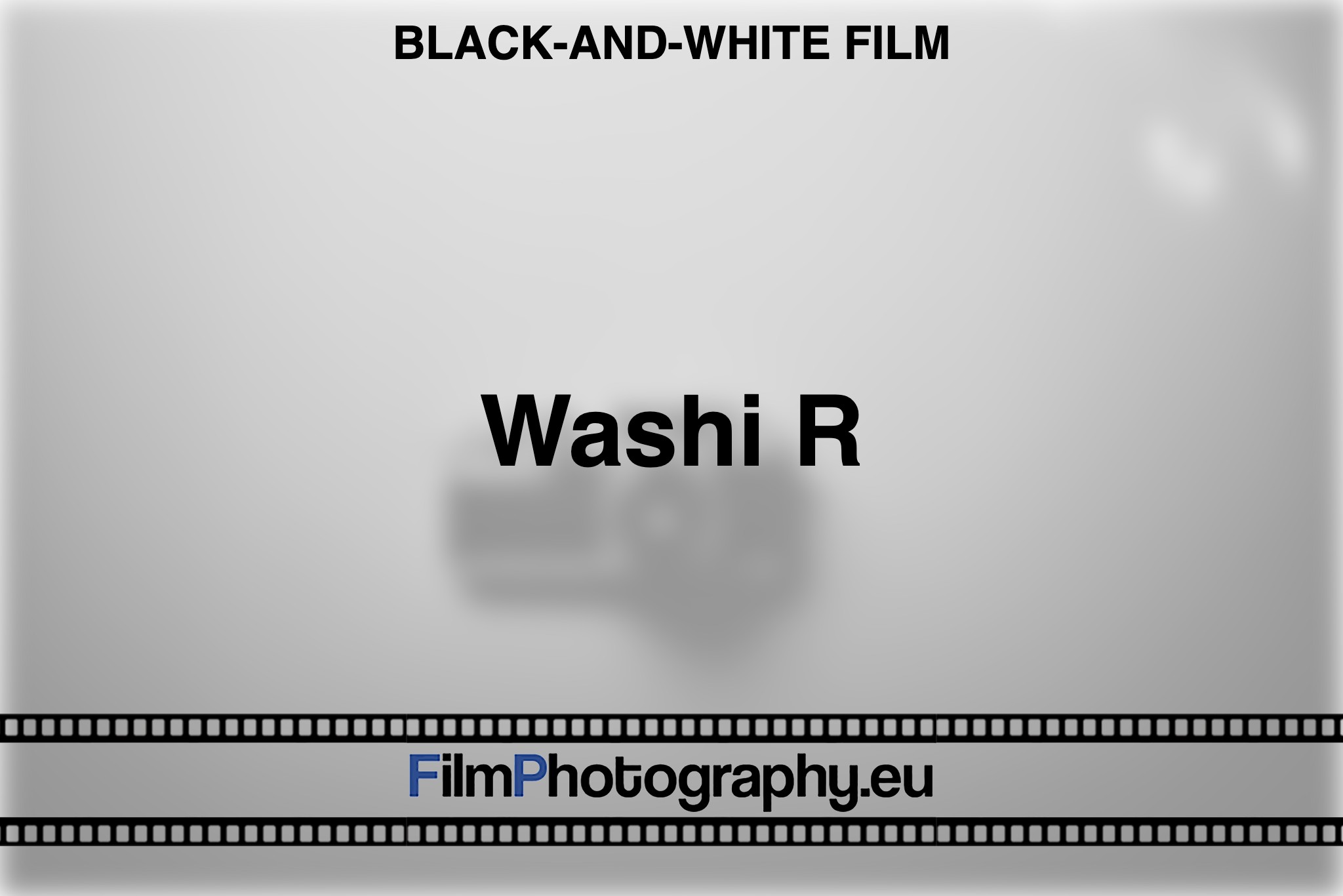 washi-r-black-and-white-film-bnv