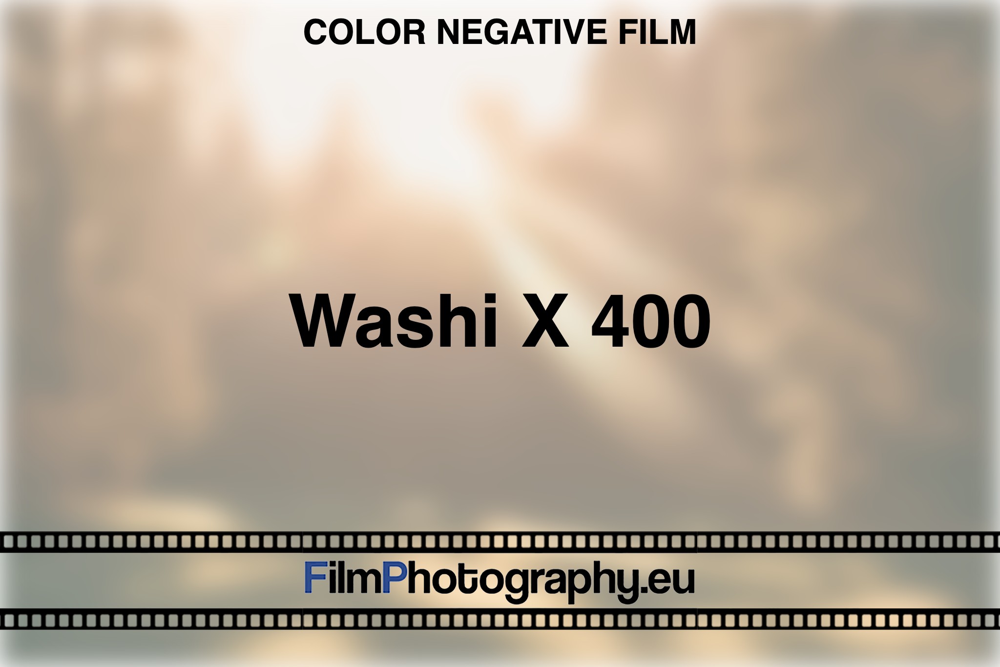 washi-x-400-color-negative-film-bnv