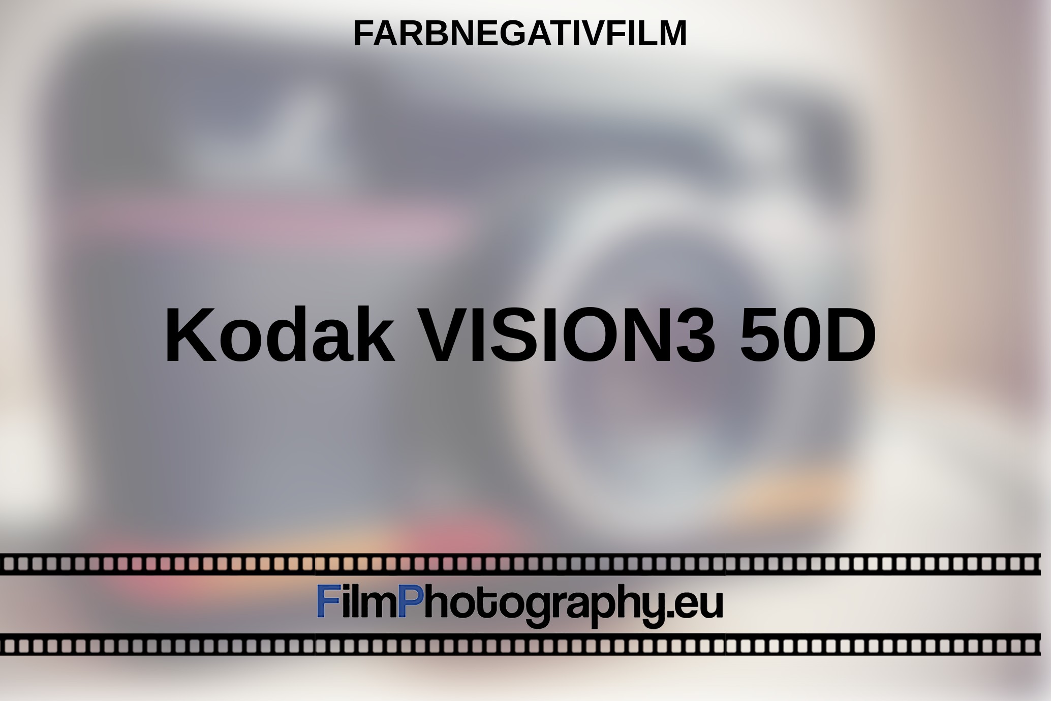 Kodak-VISION3-50D-Farbnegativfilm-bnv.jpg