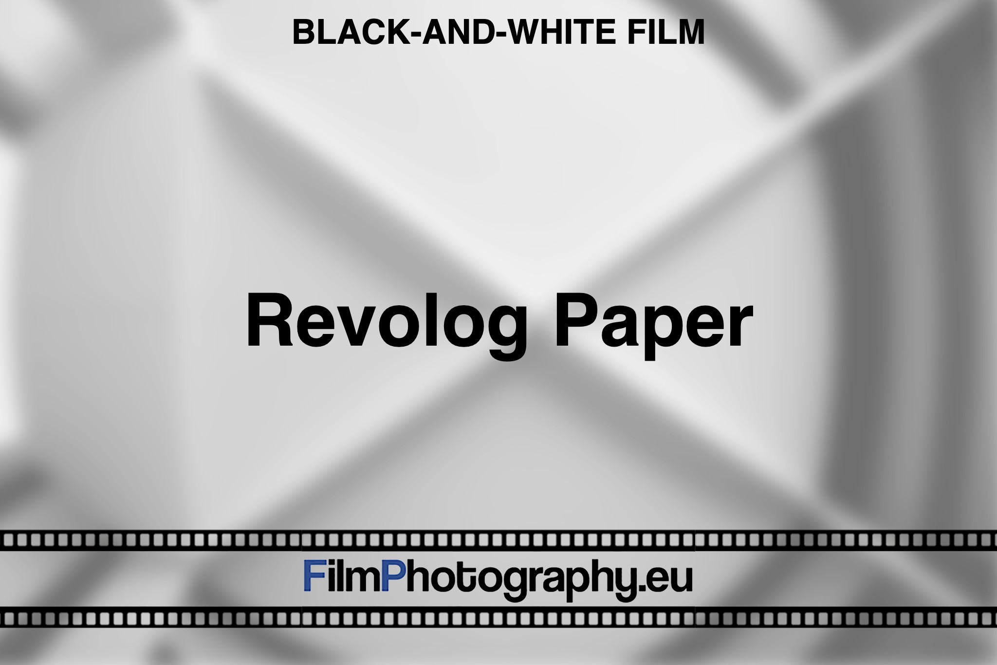 Revolog-Paper-Black-and-white-film-bnv