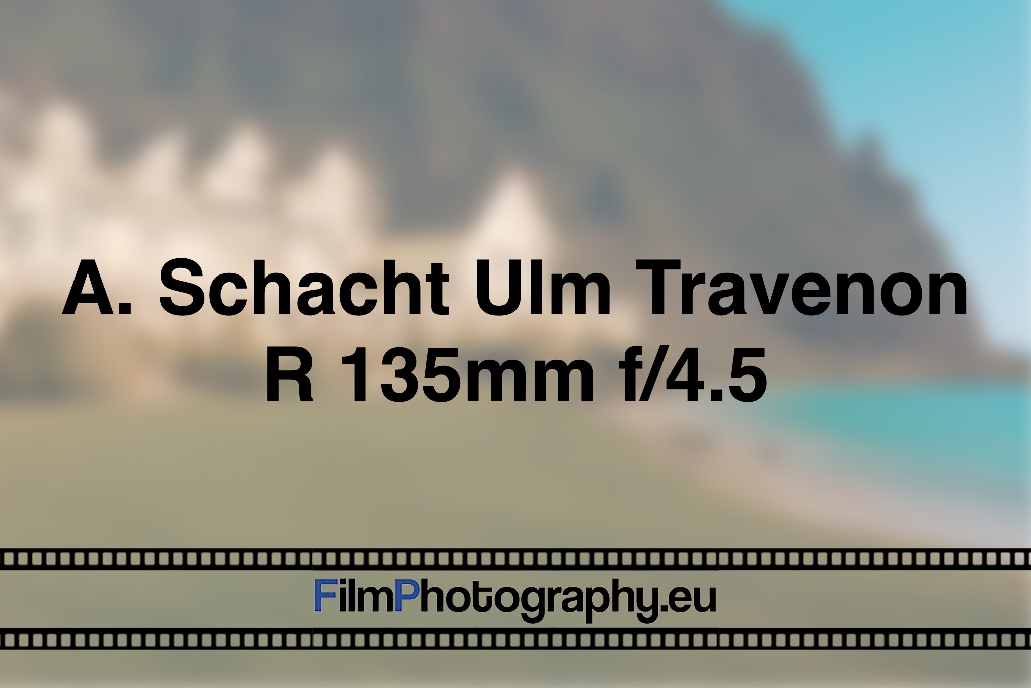 a-schacht-ulm-travenon-r-135mm-f-4-5-photo-bnv