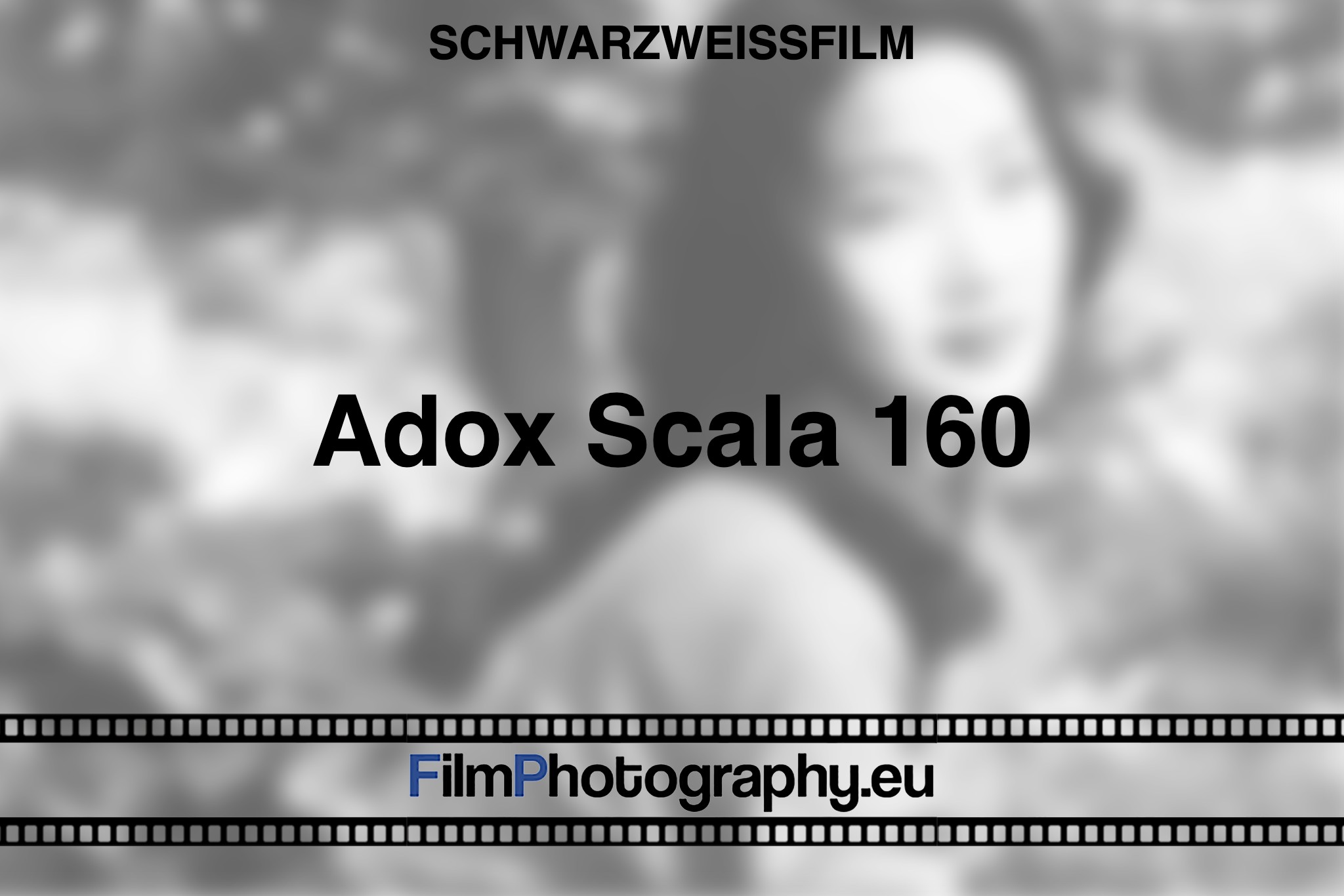 adox-scala-160-schwarzweißfilm-bnv