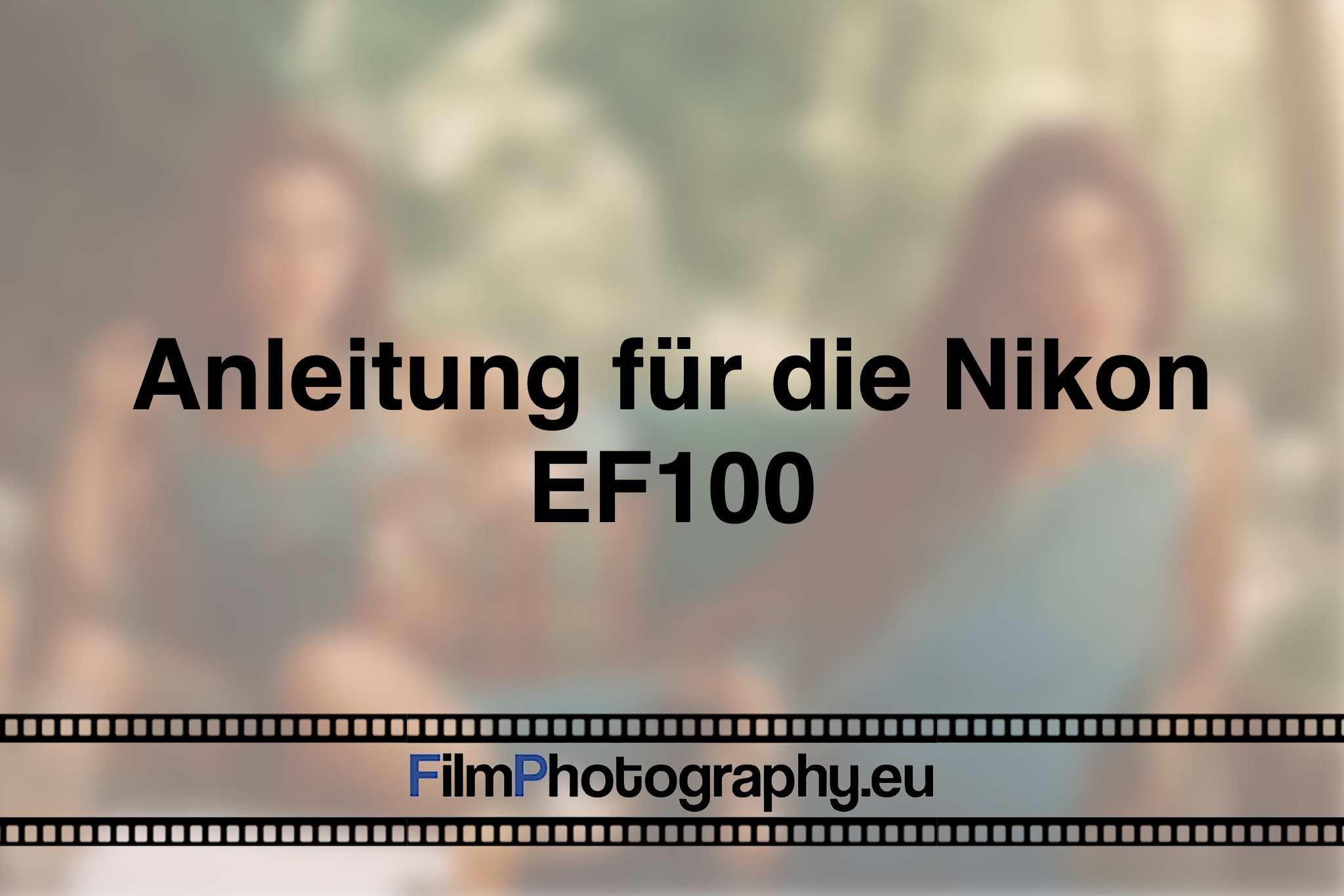 anleitung-fuer-die-nikon-ef100-photo-bnv