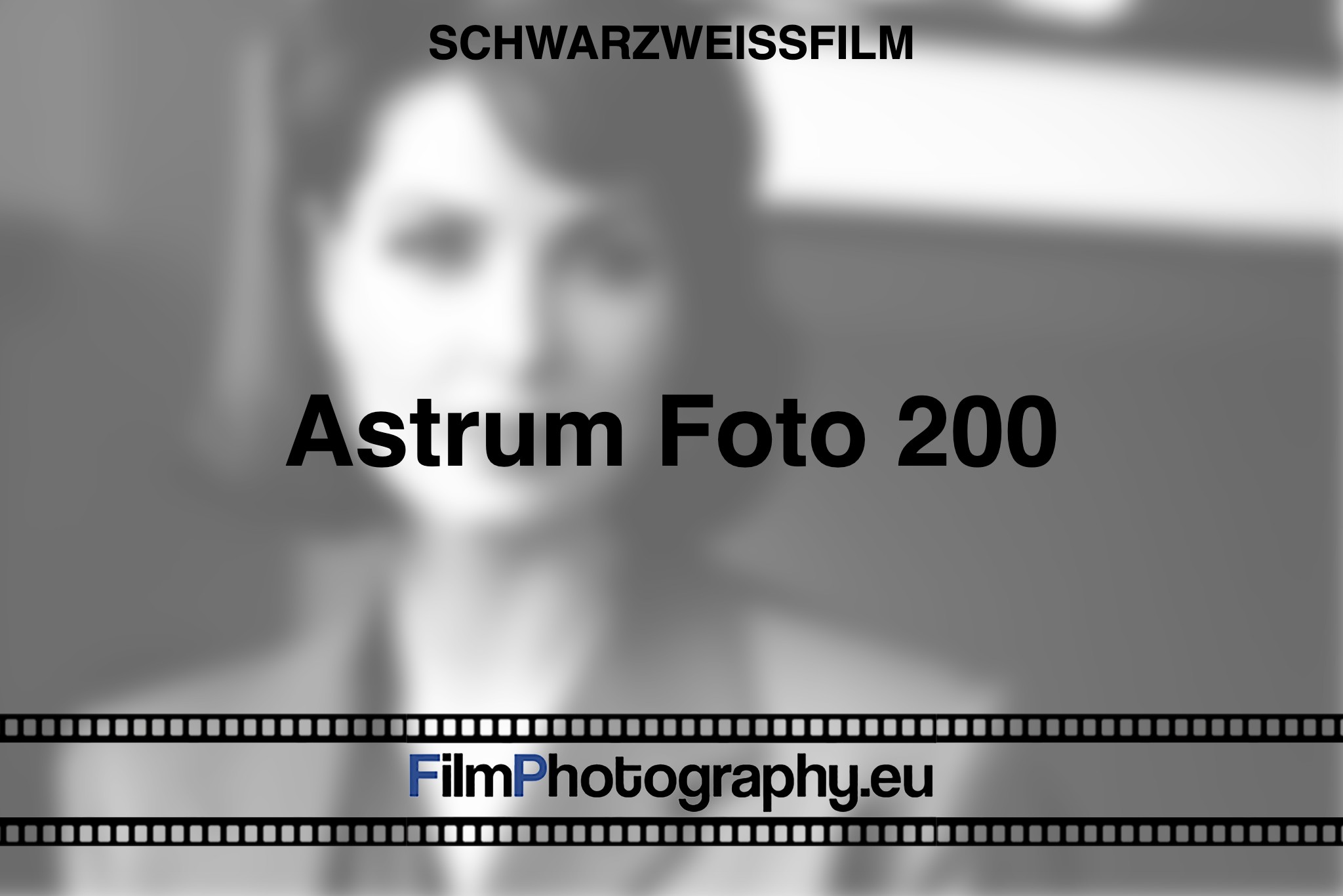 astrum-foto-200-schwarzweißfilm-bnv