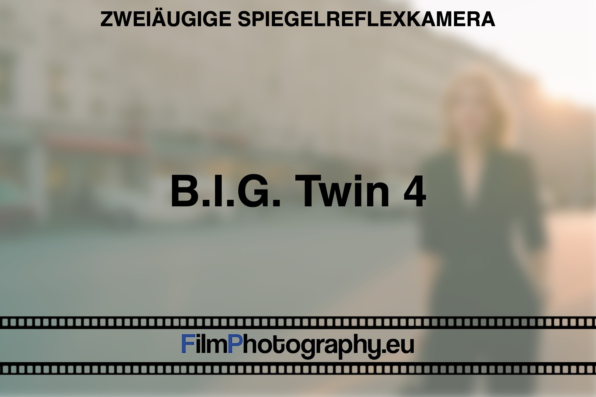 b-i-g-twin-4-zweiaeugige-spiegelreflexkamera-bnv