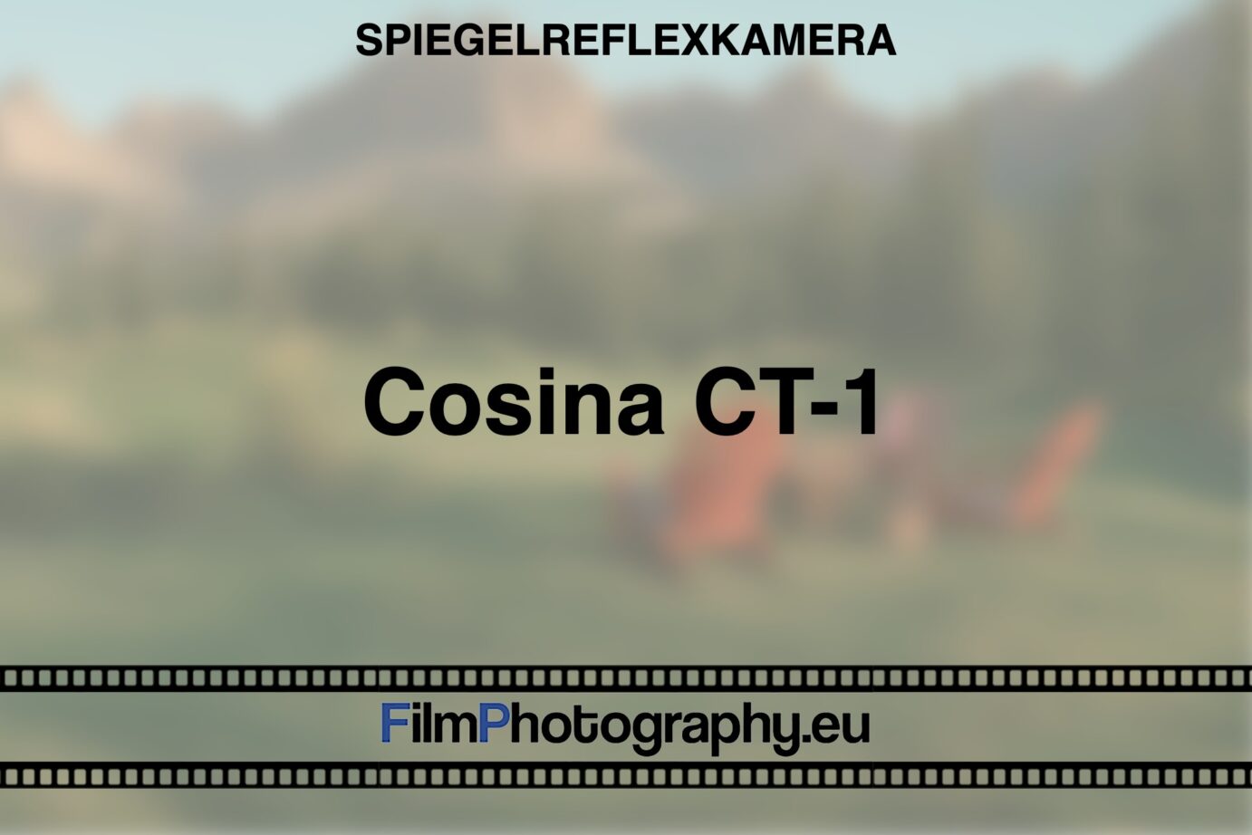 Cosina CT-1 - Infos zu den Funktionen, Batterien & Filmen