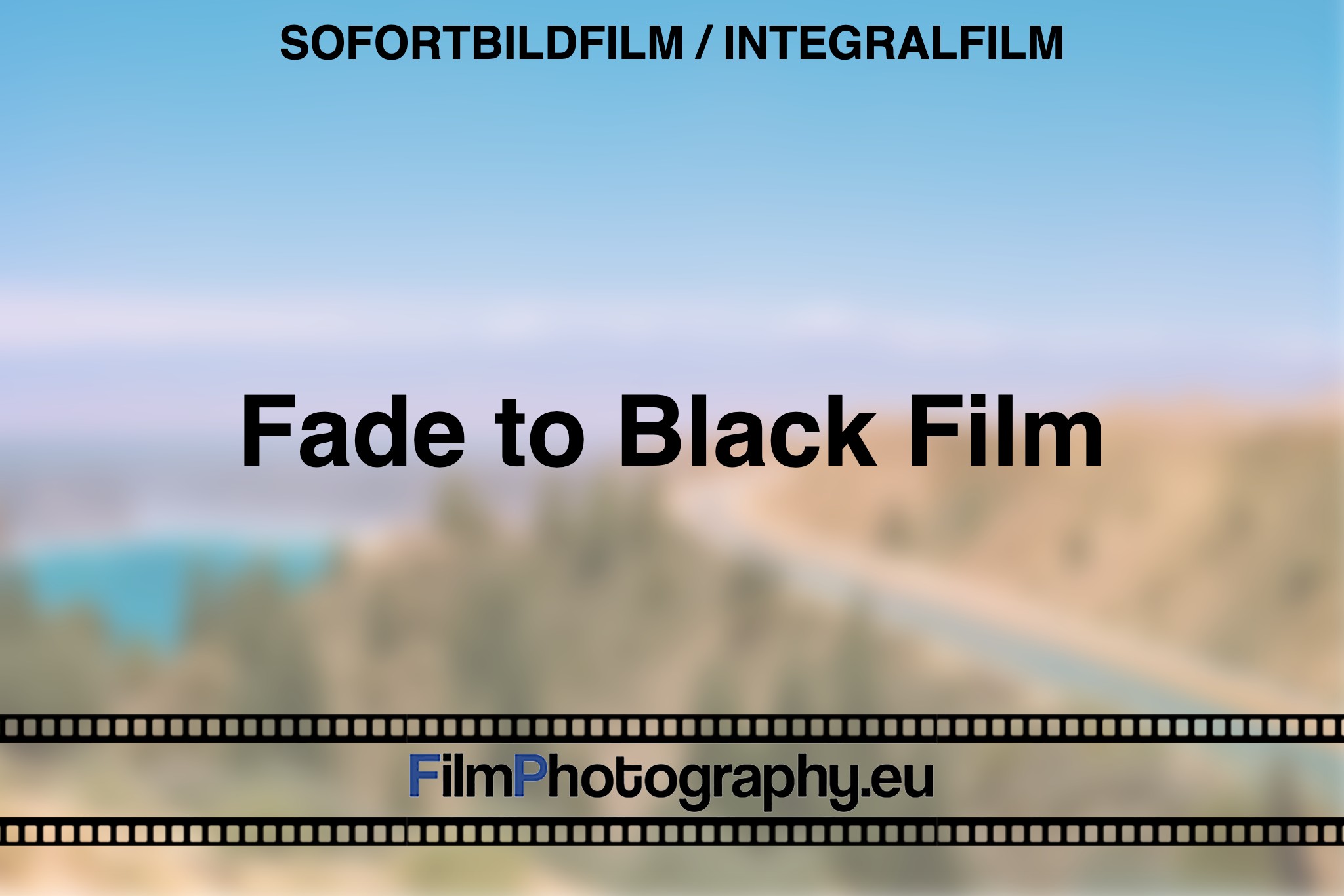fade-to-black-film-sofortbildfilm-integralfilm-bnv