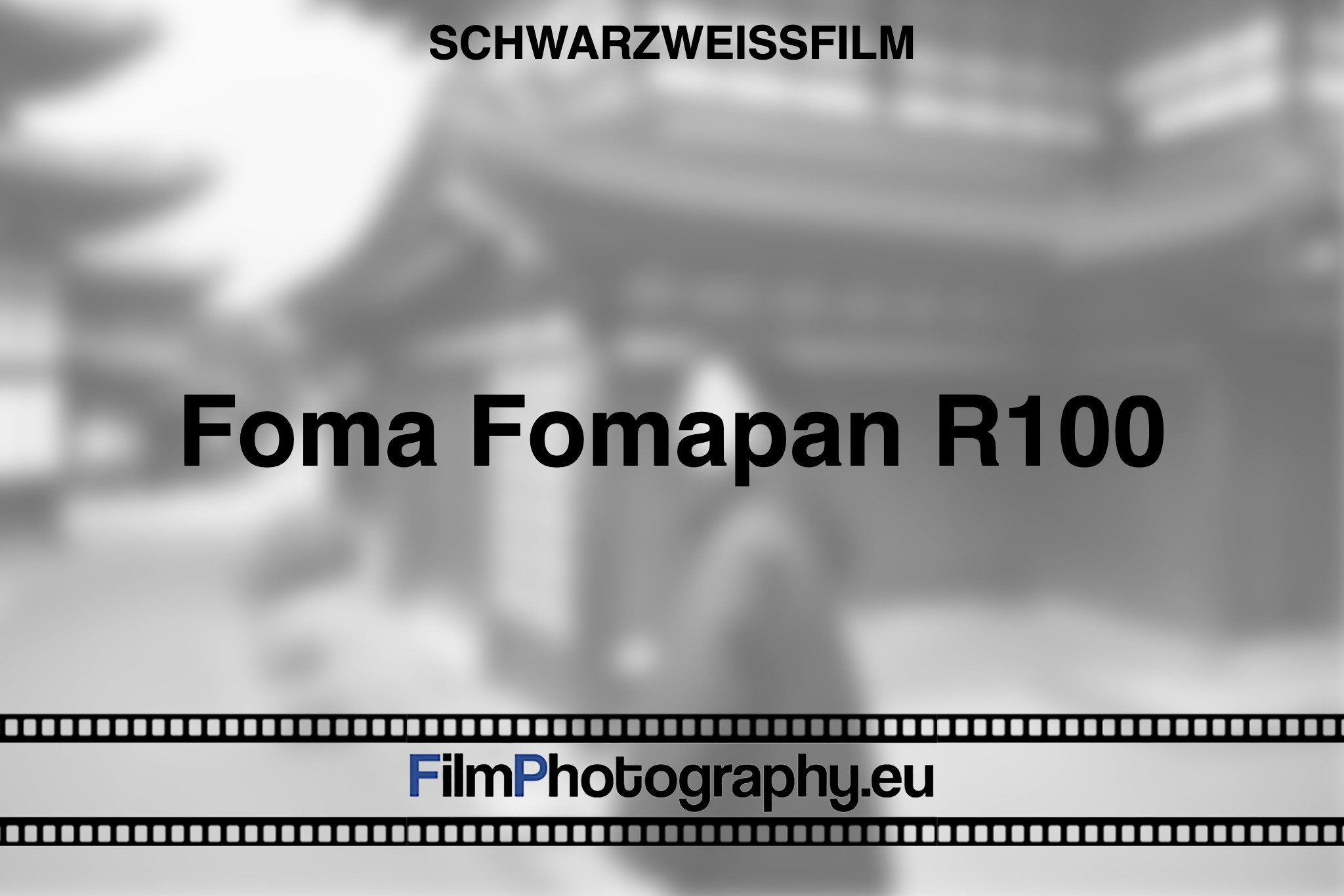 foma-fomapan-r100-schwarzweißfilm-bnv