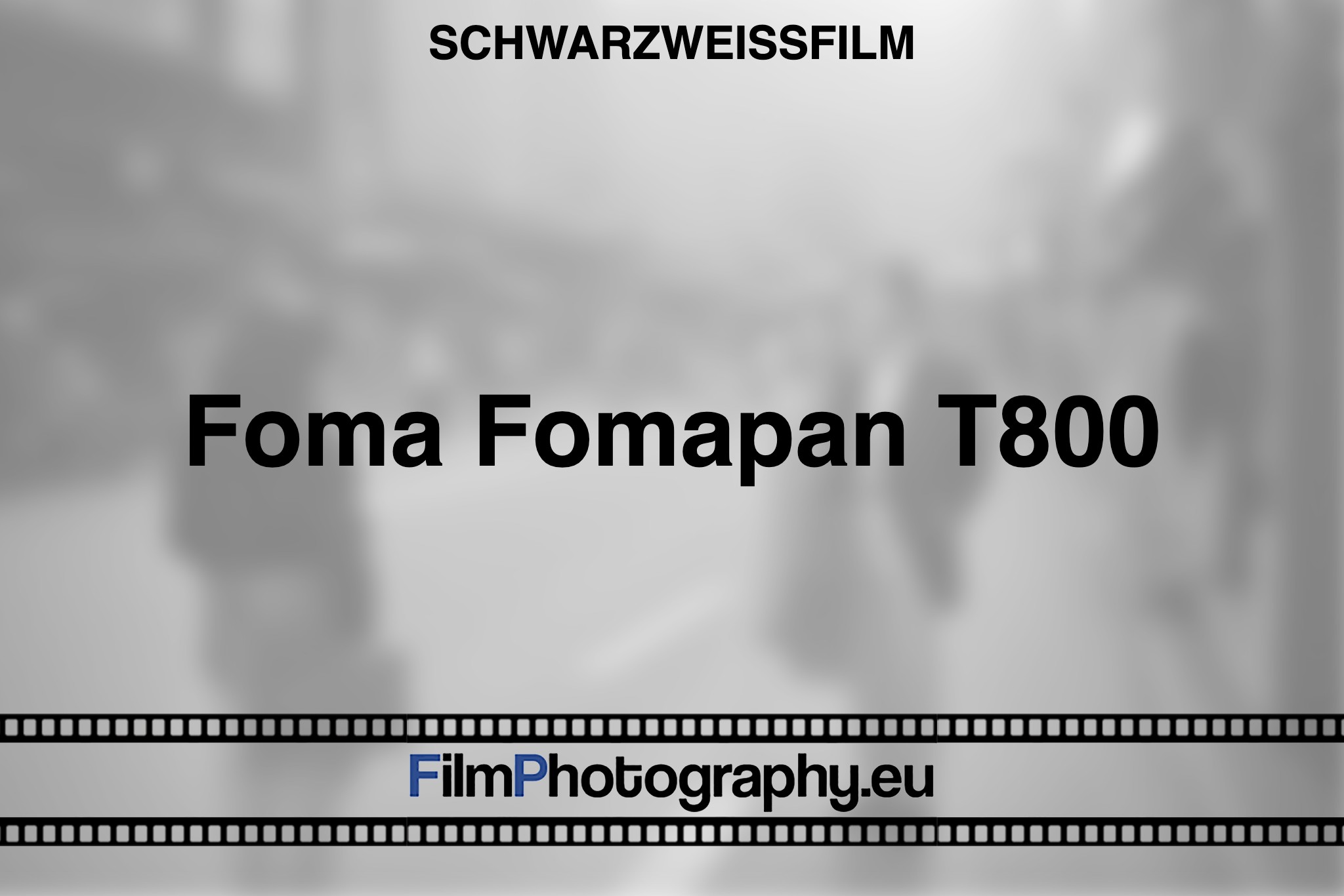 foma-fomapan-t800-schwarzweißfilm-bnv
