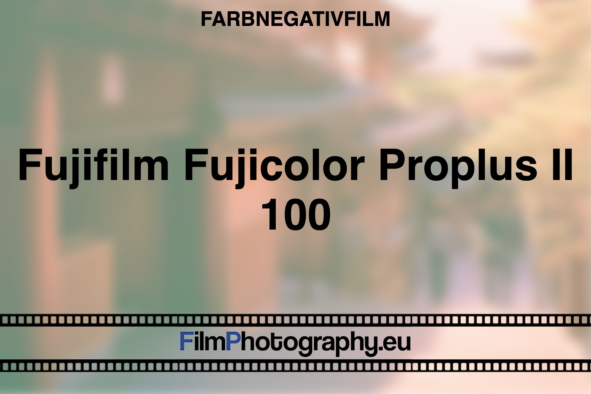 fujifilm-fujicolor-proplus-ii-100-farbnegativfilm-bnv