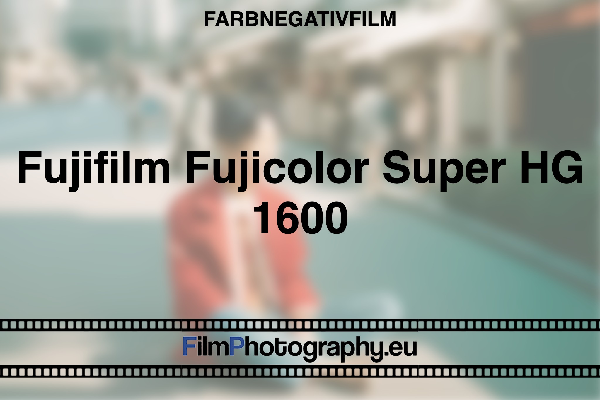 fujifilm-fujicolor-super-hg-1600-farbnegativfilm-bnv