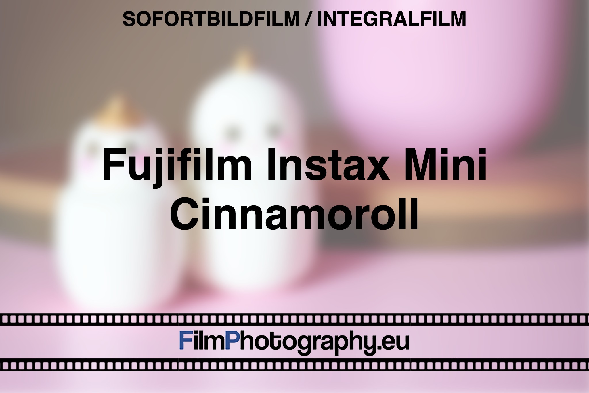 fujifilm-instax-mini-cinnamoroll-sofortbildfilm-integralfilm-fp-bnv