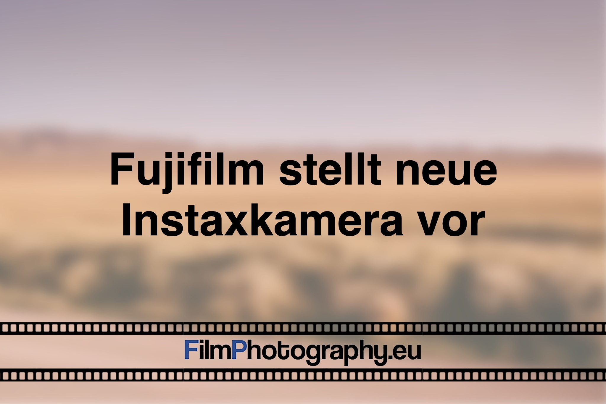 fujifilm-stellt-neue-instaxkamera-vor-photo-bnv