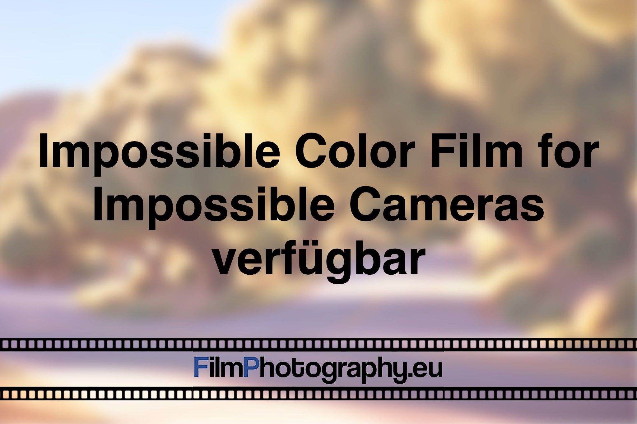 impossible-color-film-for-impossible-cameras-verfuegbar-photo-bnv