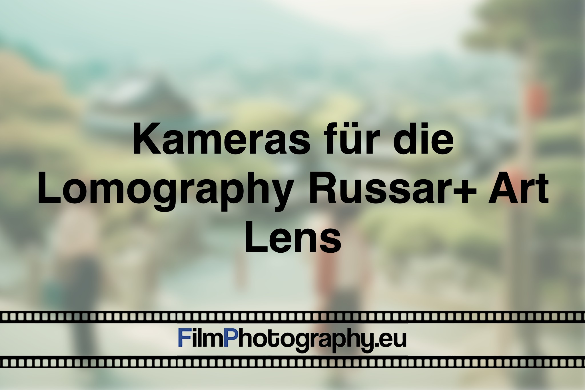kameras-fuer-die-lomography-russar-art-lens-photo-bnv
