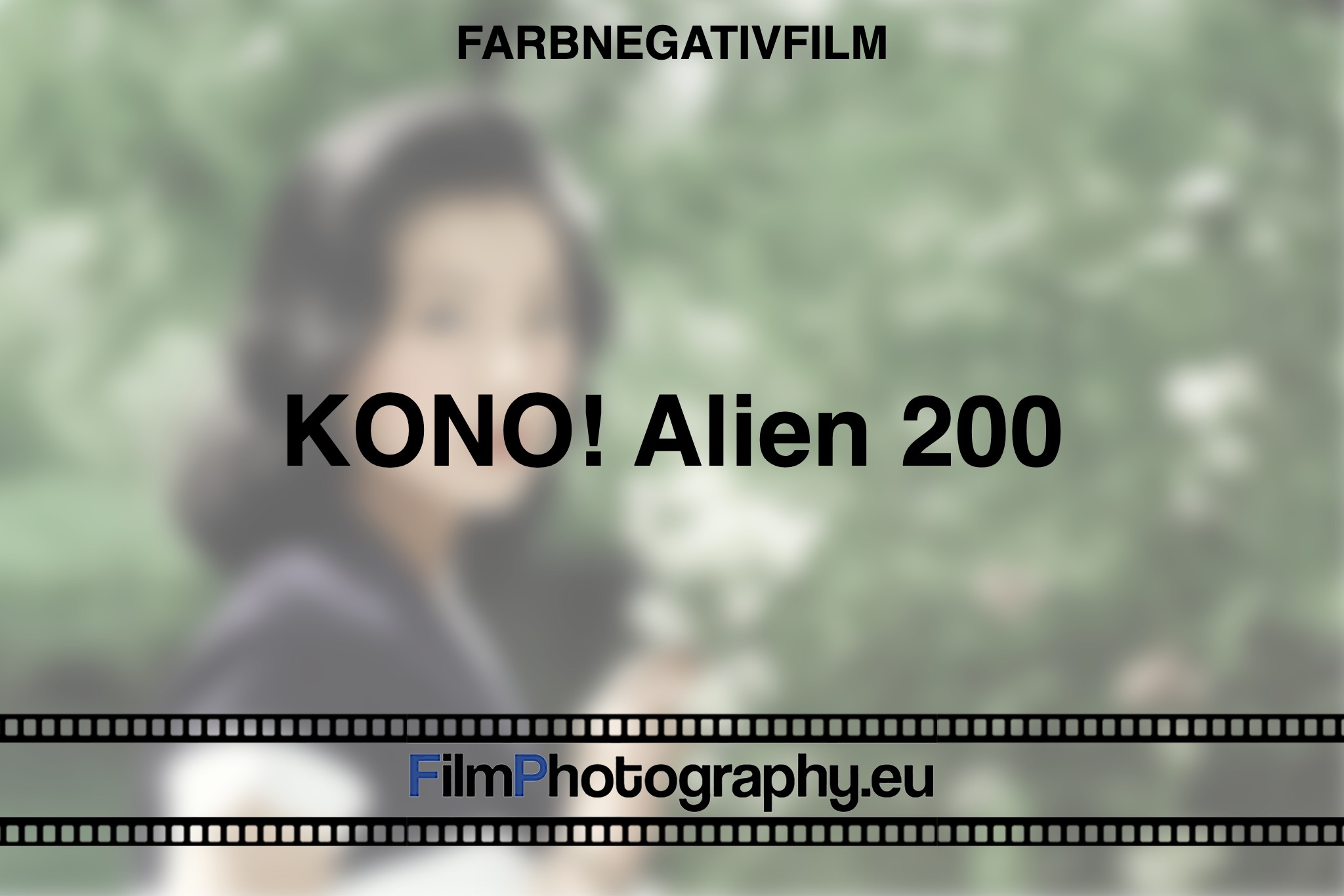kono-alien-200-farbnegativfilm-bnv