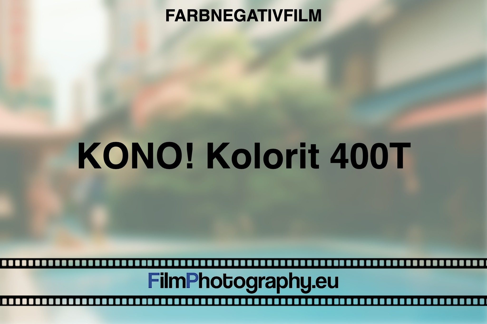 kono-kolorit-400t-farbnegativfilm-bnv